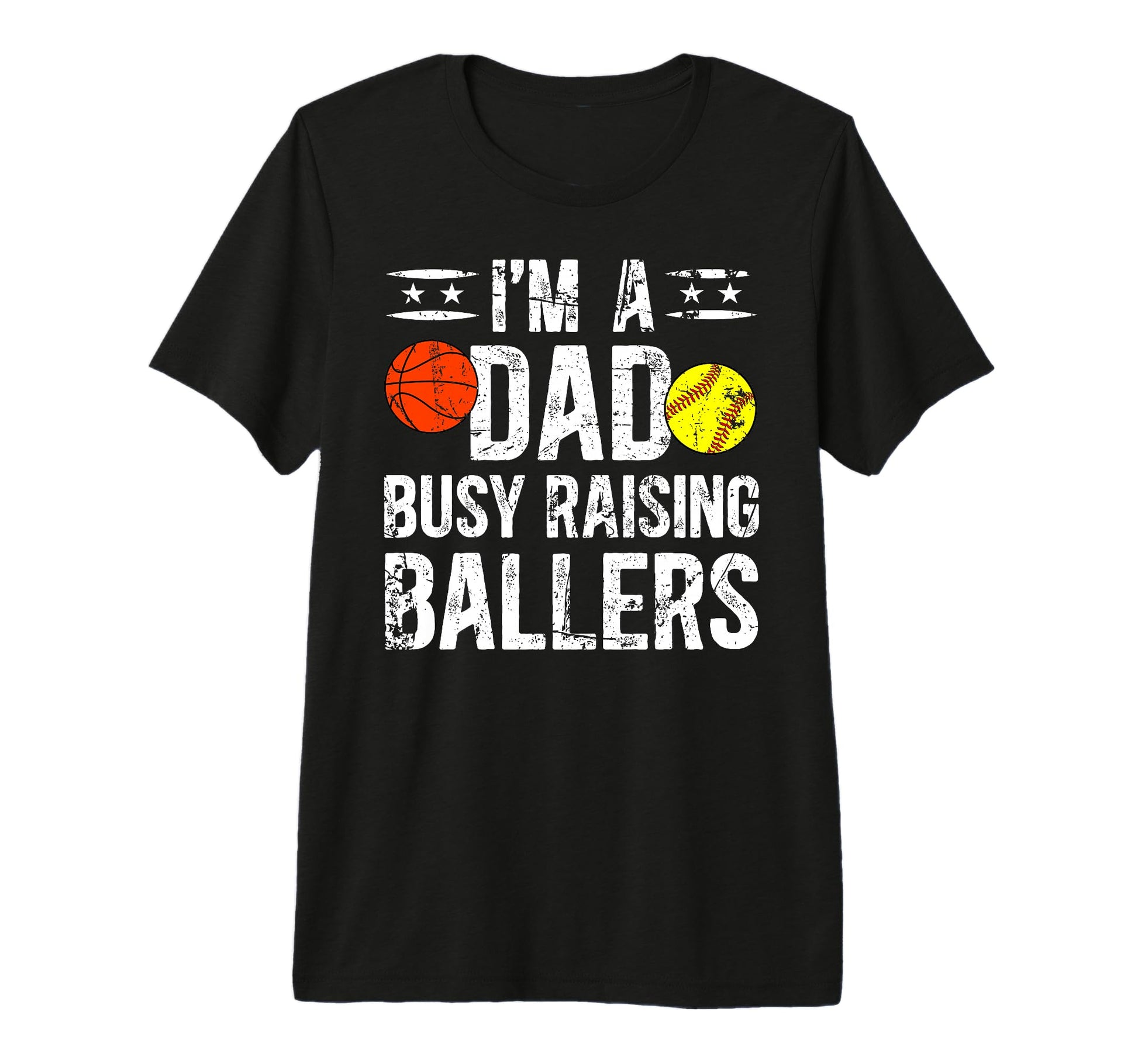 Mens Im Dad Busy Raising Ballers T-Shirt - Fun Novelty Design for Adults - T-Shirt, Sweatshirt, Hoodie