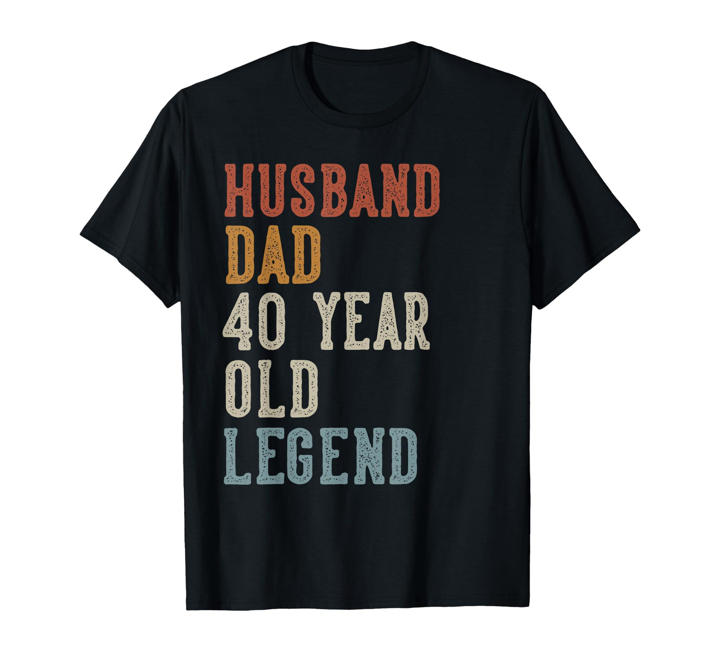 Husband Dad 40 Year Old Legend 40Th T-Shirt - Unique Graphic for Adults - T-Shirt, Sweatshirt, Hoodie