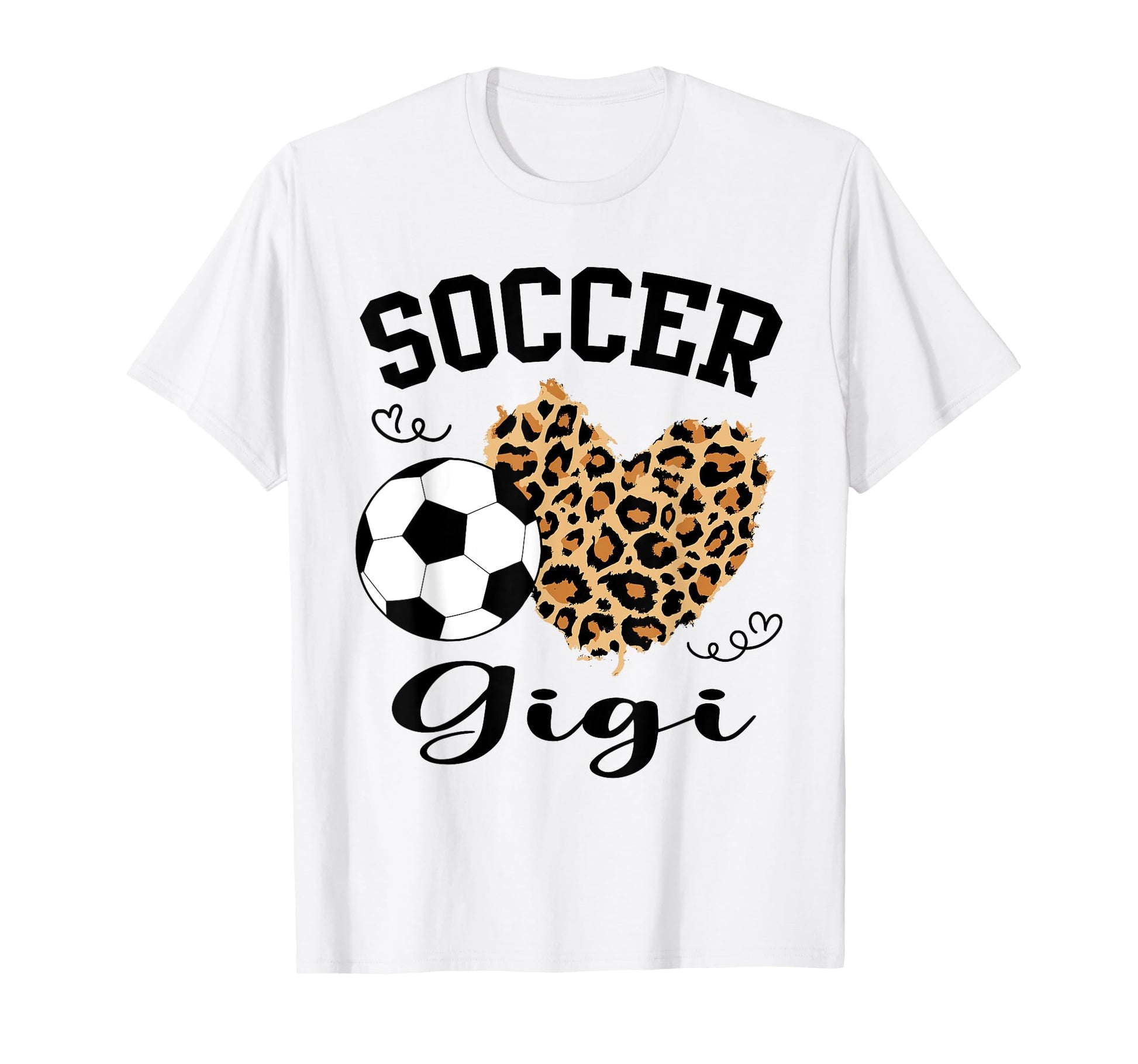 Soccer Gigi Heart Leopard Gigi Family T-Shirt - Fun Novelty Design Unisex - T-Shirt, Sweatshirt, Hoodie