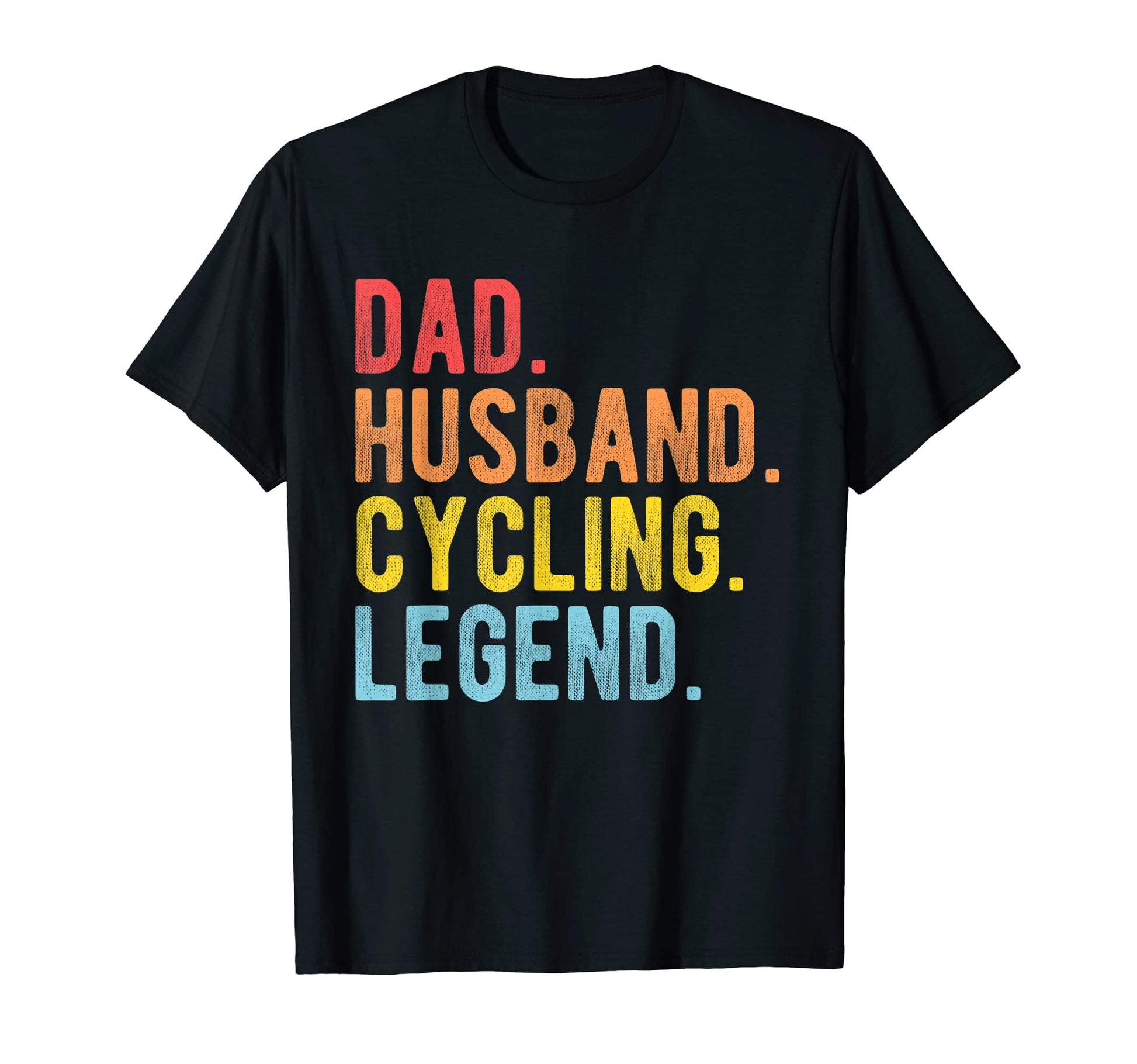 Mens Dad Husband Cycling Legend Biking T-Shirt - Unique Graphic for Adults - T-Shirt, Sweatshirt, Hoodie