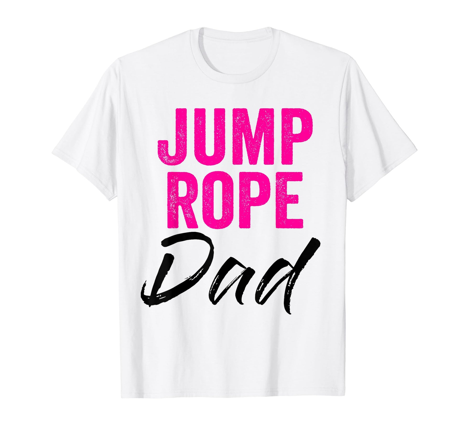 Jump Rope Dad Rope Jumping Rope T-Shirt - Minimalist Print for Adults - T-Shirt, Sweatshirt, Hoodie