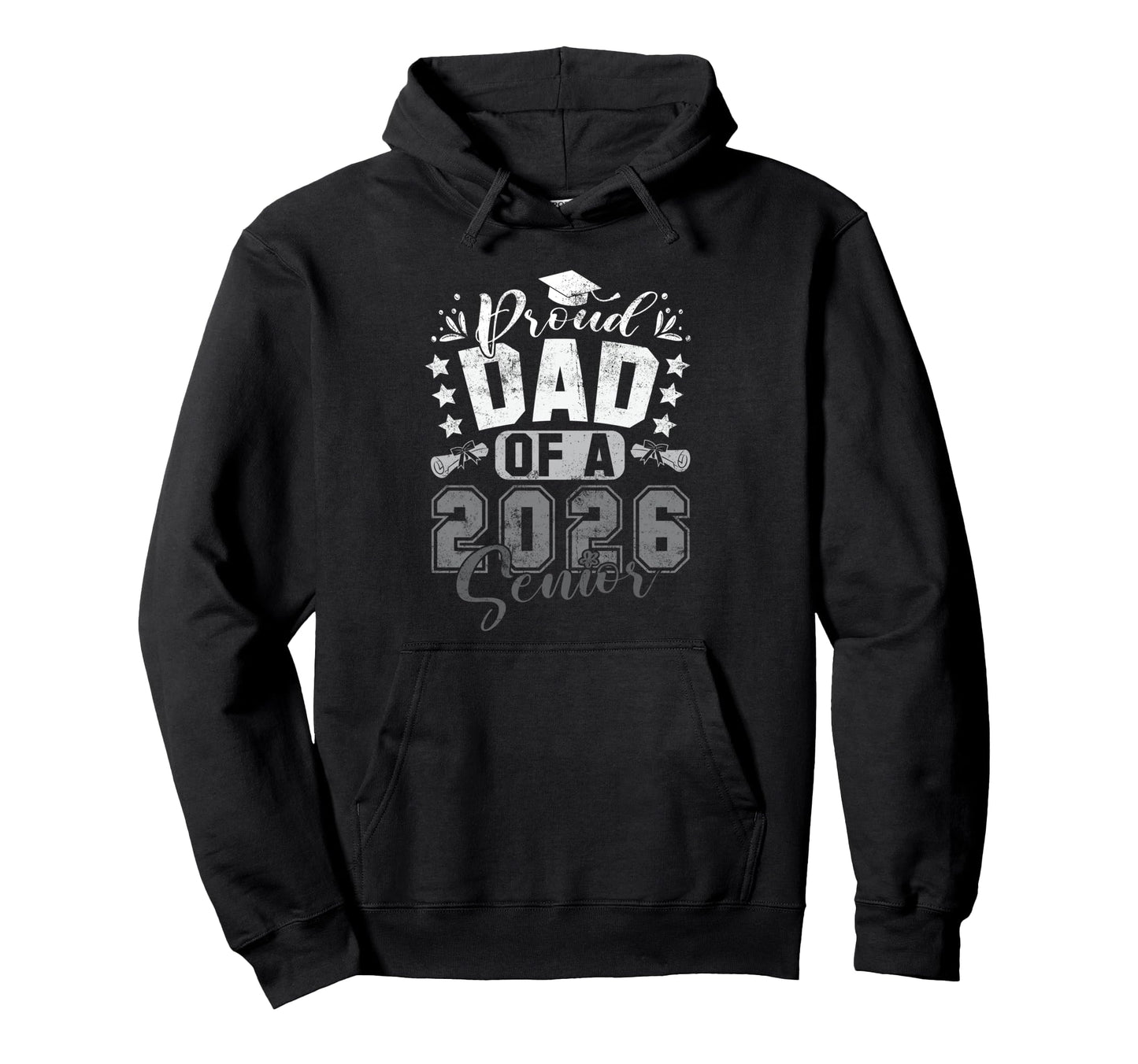 Proud Dad 2026 Senior Graduation Class Hoodie - Fun Novelty Design Unisex - T-Shirt, Sweatshirt, Hoodie