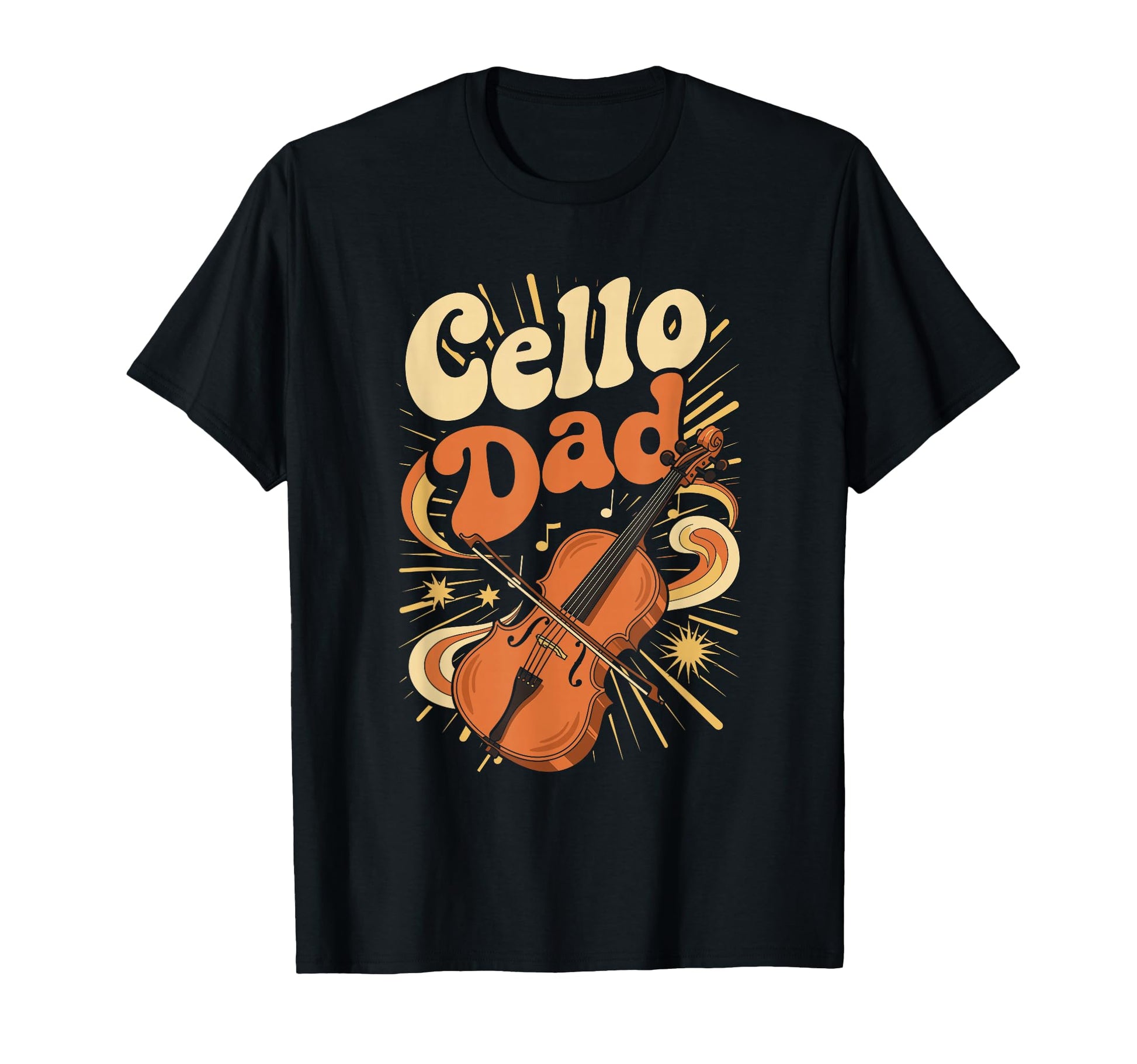 Cello Dad Fathers Day Orchestra T-Shirt - Novelty Apparel Men Women - T-Shirt, Sweatshirt, Hoodie