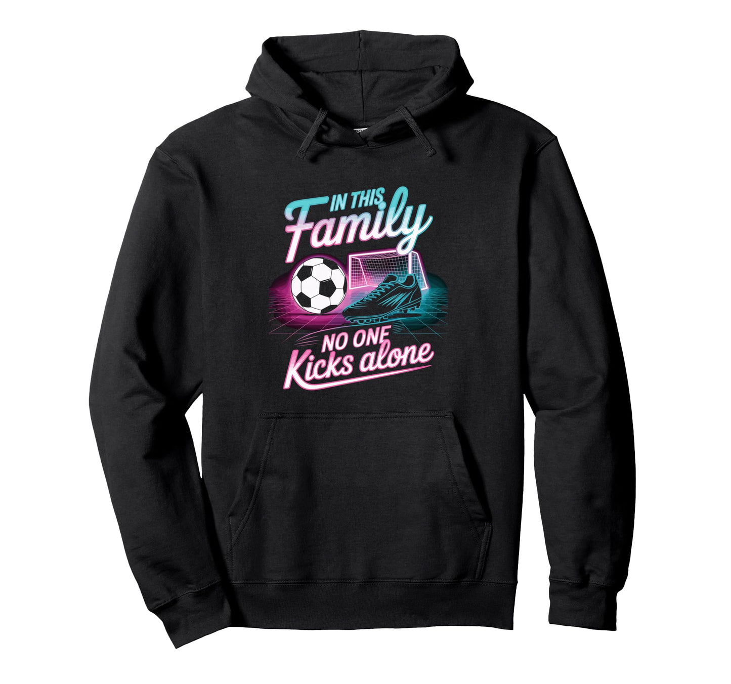 Soccer Football Family Matching Funny Hoodie - Trendy Graphic Unisex - T-Shirt, Sweatshirt, Hoodie