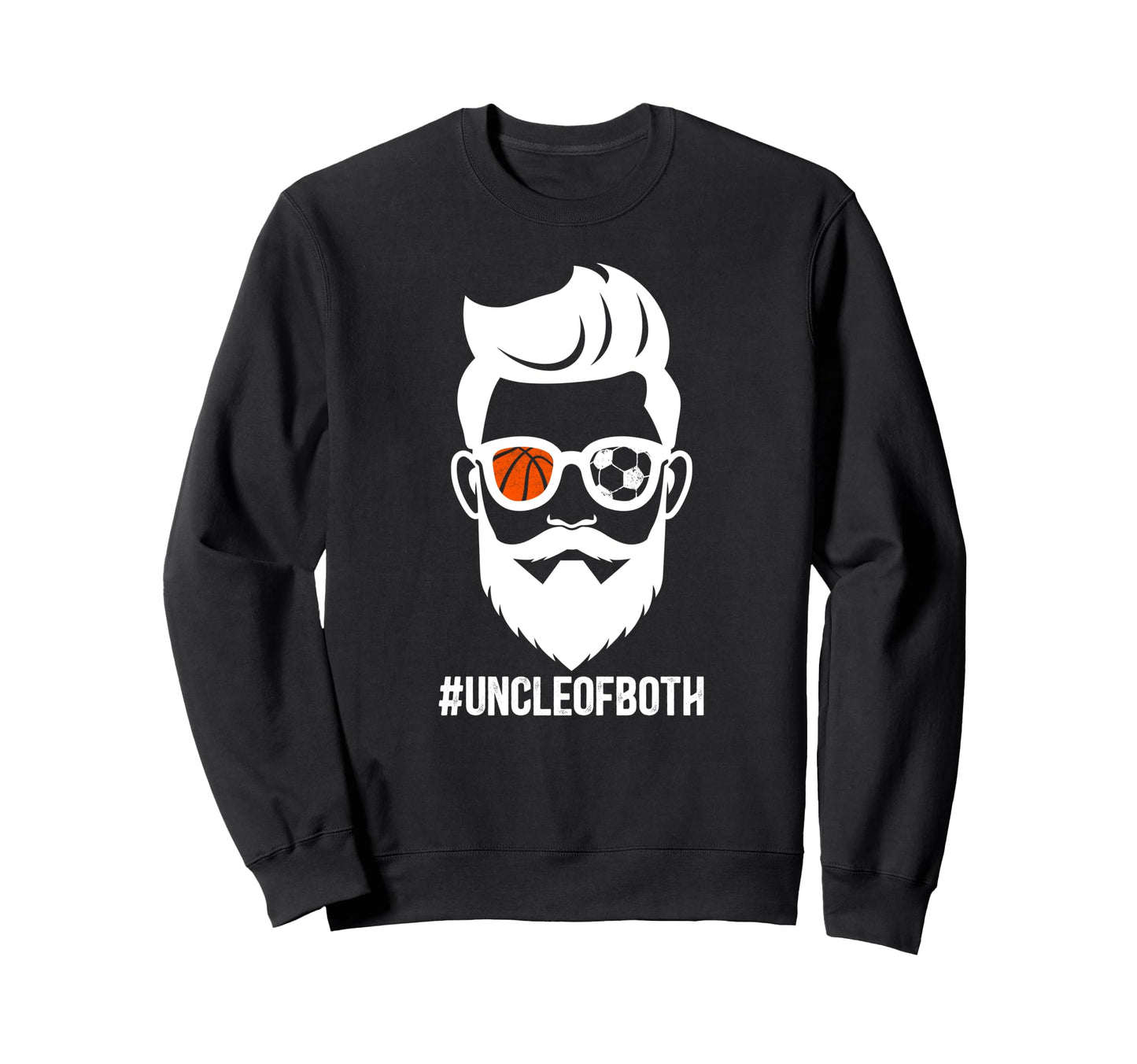 Uncle Both Soccer Basketball Sweatshirt - Aesthetic Graphic for Adults - T-Shirt, Sweatshirt, Hoodie