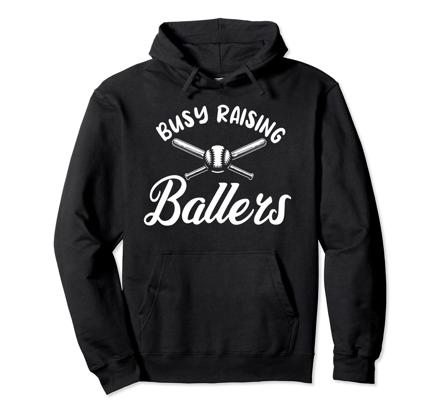 Busy Raising Ballers Pitcher Fielder Hoodie - Streetwear Style Men Women - T-Shirt, Sweatshirt, Hoodie
