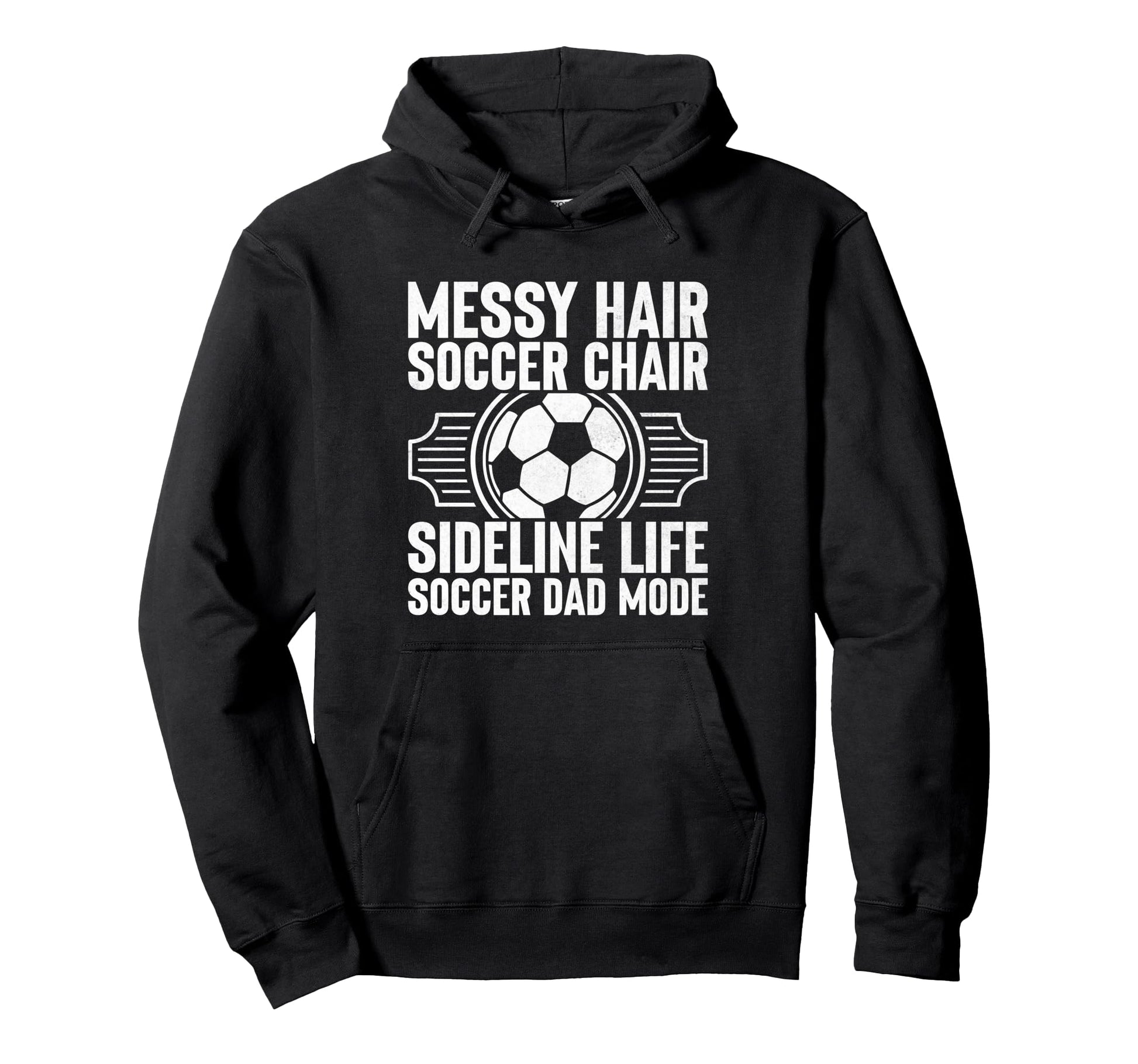 Messy Hair Soccer Chair Sideline Hoodie - Casual Everyday Wear Men Women - T-Shirt, Sweatshirt, Hoodie