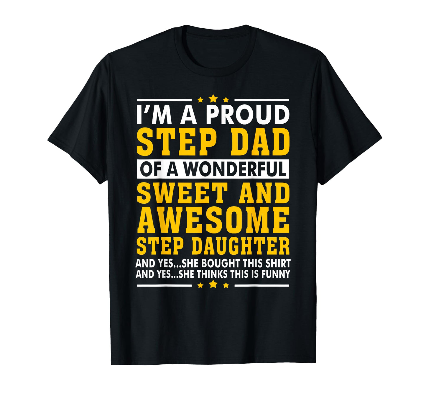 Funny Step Dad Fathers Day Gift Step T-Shirt - Aesthetic Graphic Unisex - T-Shirt, Sweatshirt, Hoodie