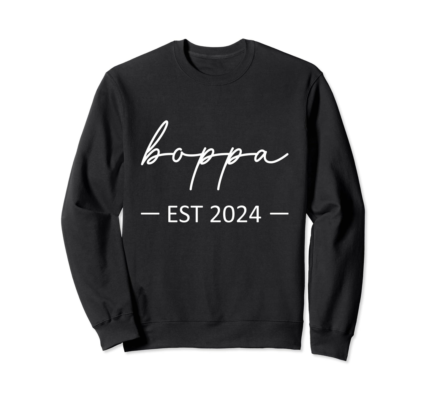 Boppa Est 2024 New Dad Dad Grandpa Sweatshirt - Unique Graphic Men Women - T-Shirt, Sweatshirt, Hoodie
