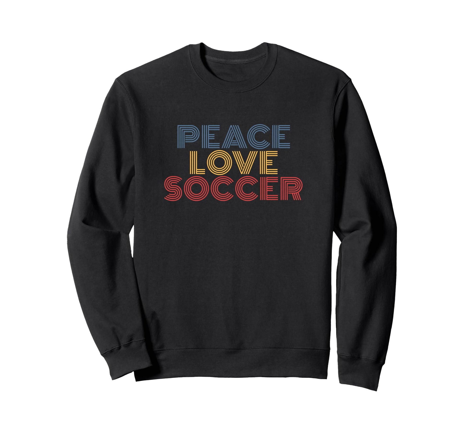 Peace Love Soccer 70S Sweatshirt - Custom Art Print Unisex - T-Shirt, Sweatshirt, Hoodie