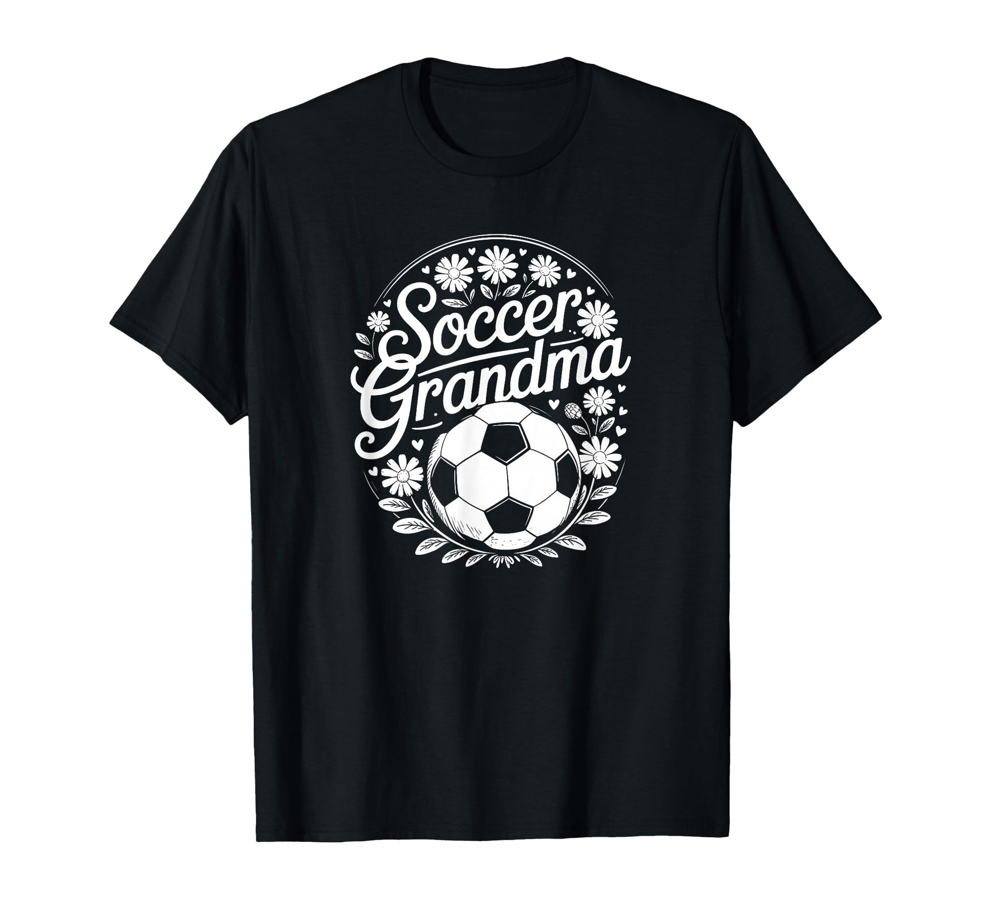 Soccer Grandma T-Shirt - Unique Graphic Unisex - T-Shirt, Sweatshirt, Hoodie