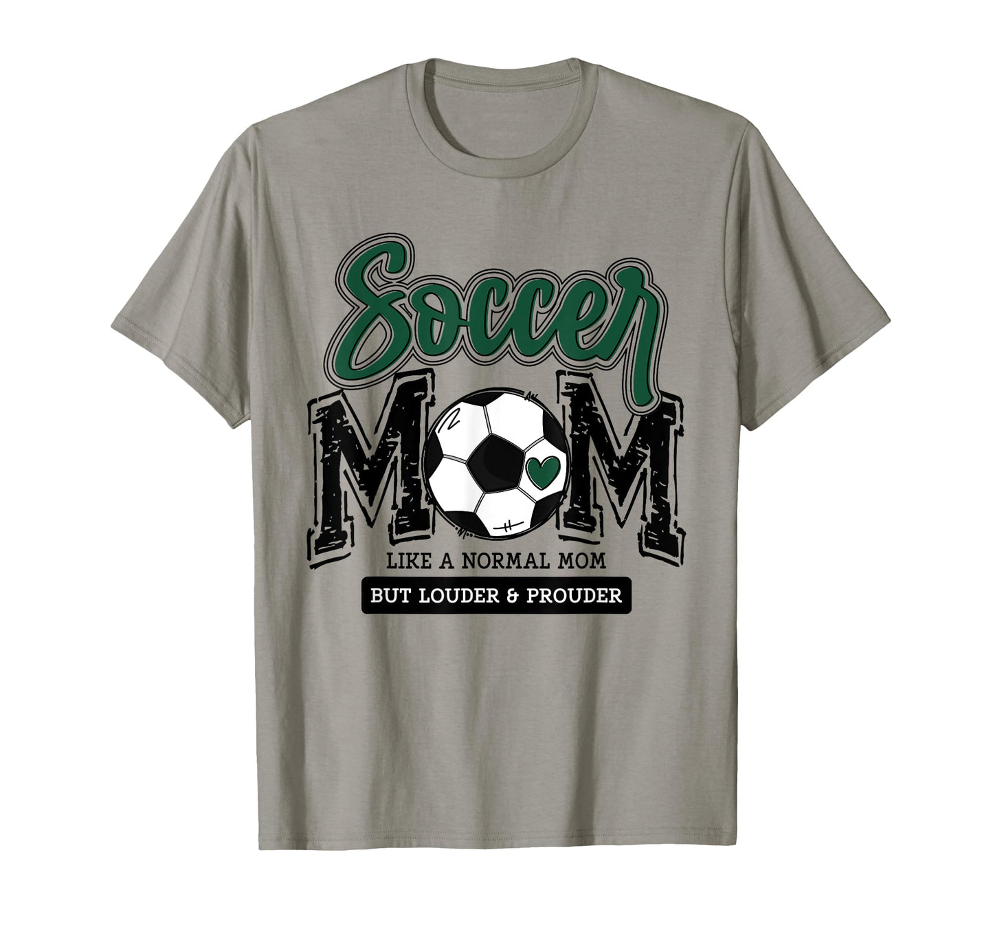 Soccer Mom Green Soccer Player Calls T-Shirt - Streetwear Style Men Women - T-Shirt, Sweatshirt, Hoodie