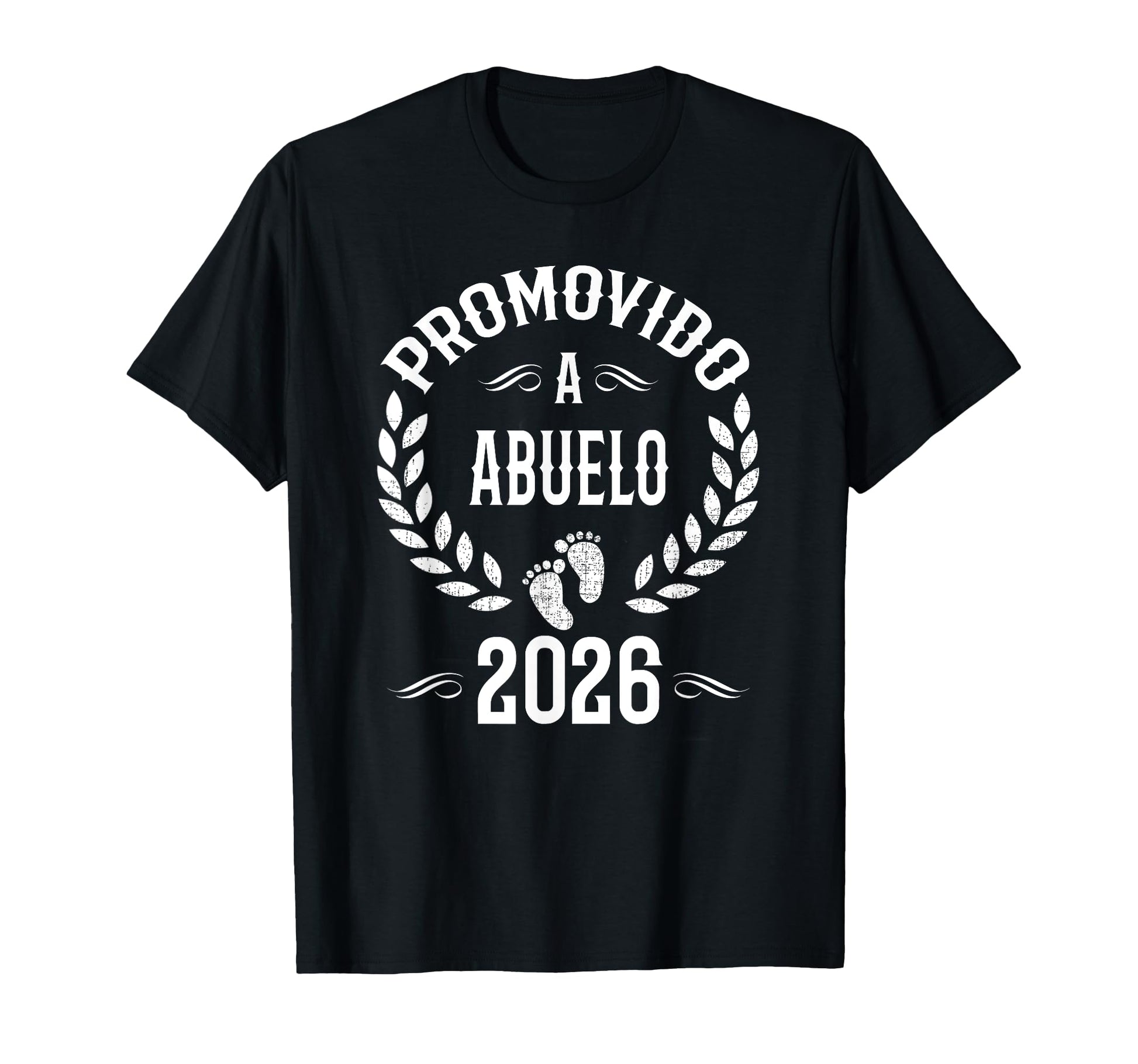 Promovido Abuelo 2026 Spanish T-Shirt - Casual Everyday Wear Men Women - T-Shirt, Sweatshirt, Hoodie