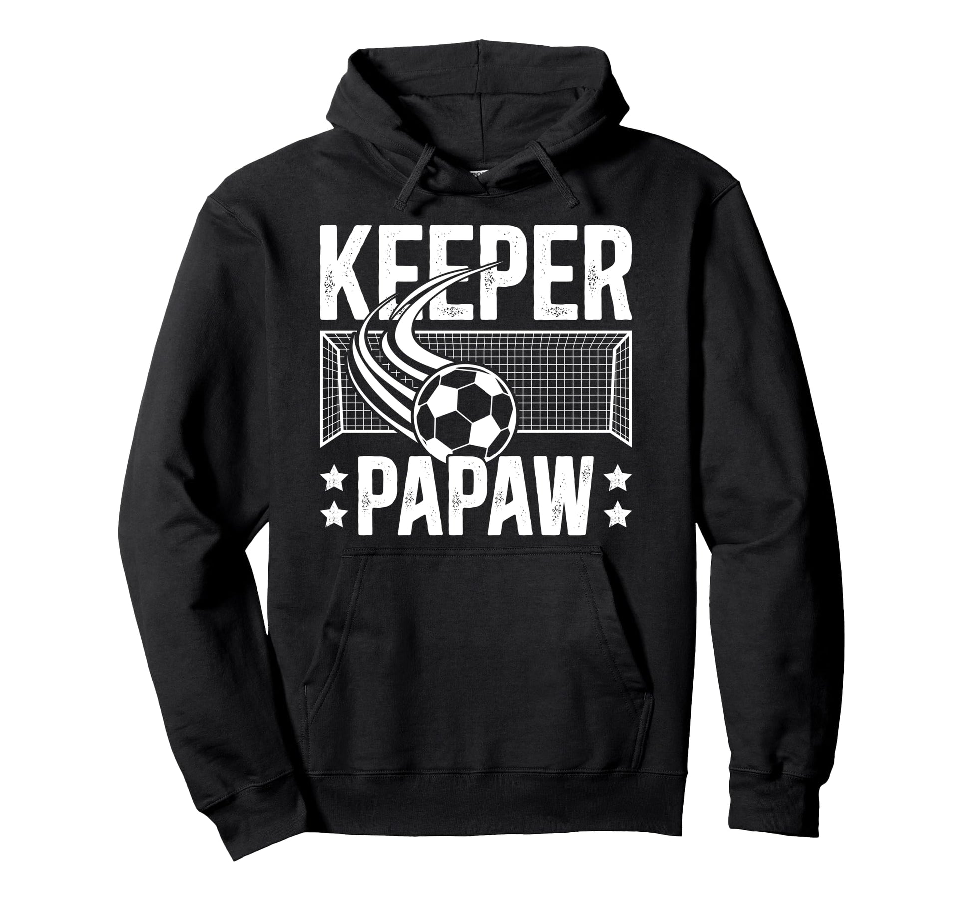 Soccer Keeper Papaw Soccer Goalie Papaw Hoodie - Trendy Graphic for Adults - T-Shirt, Sweatshirt, Hoodie