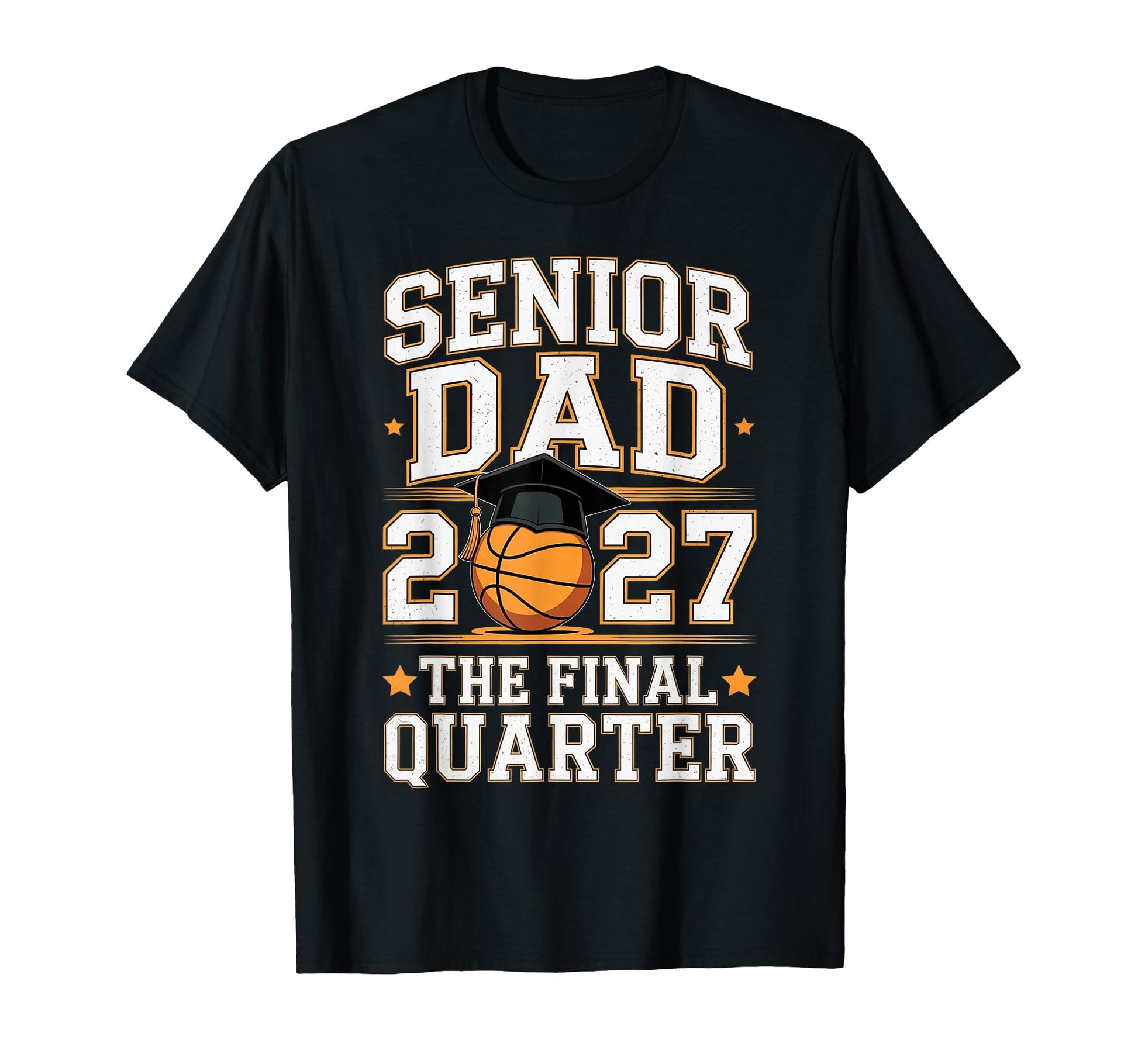 Basketball Senior Dad Class 2027 T-Shirt - Unique Graphic for Adults - T-Shirt, Sweatshirt, Hoodie