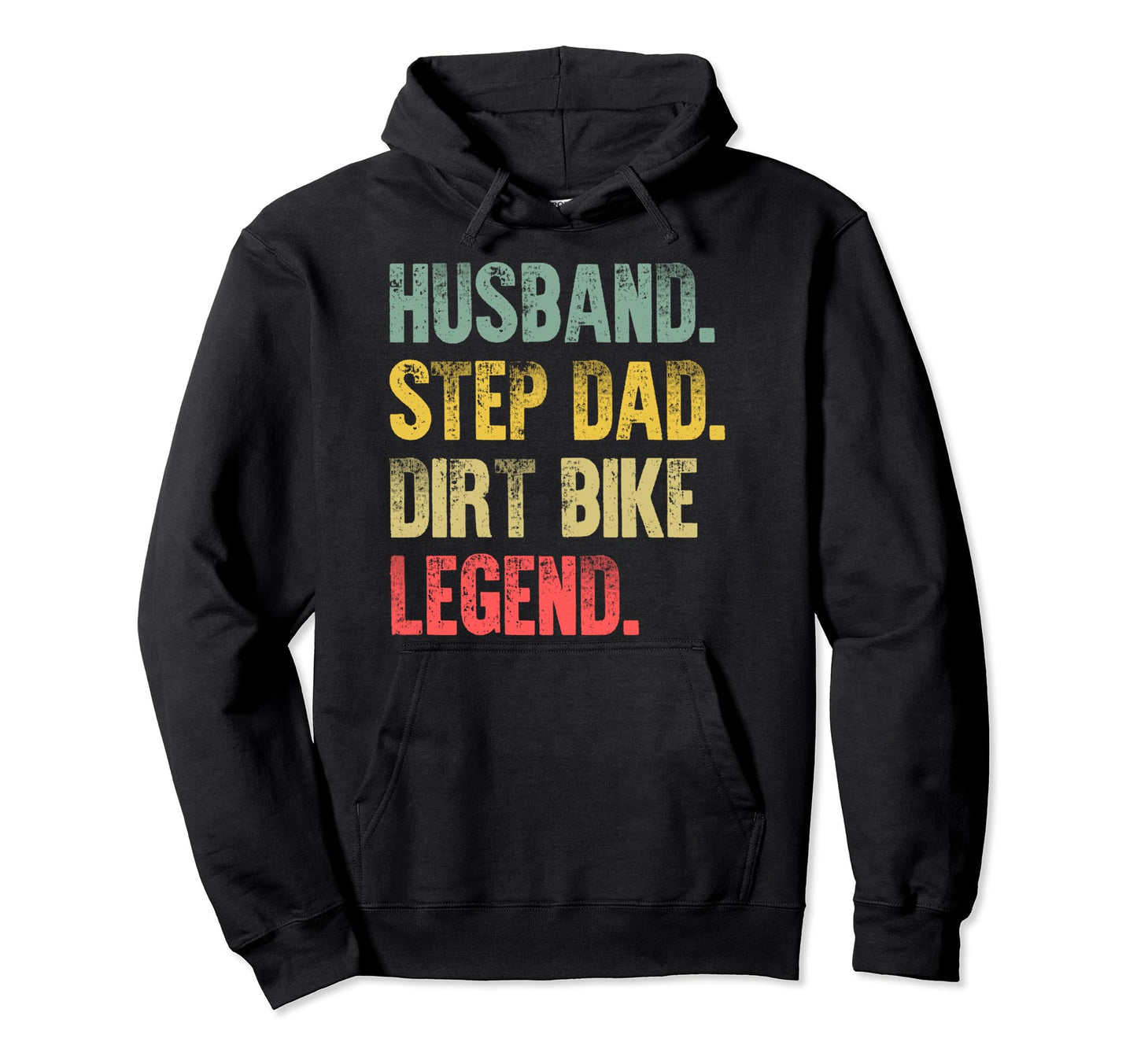 Funny Husband Step Dad Dirt Bike Hoodie - Aesthetic Graphic for Adults - T-Shirt, Sweatshirt, Hoodie