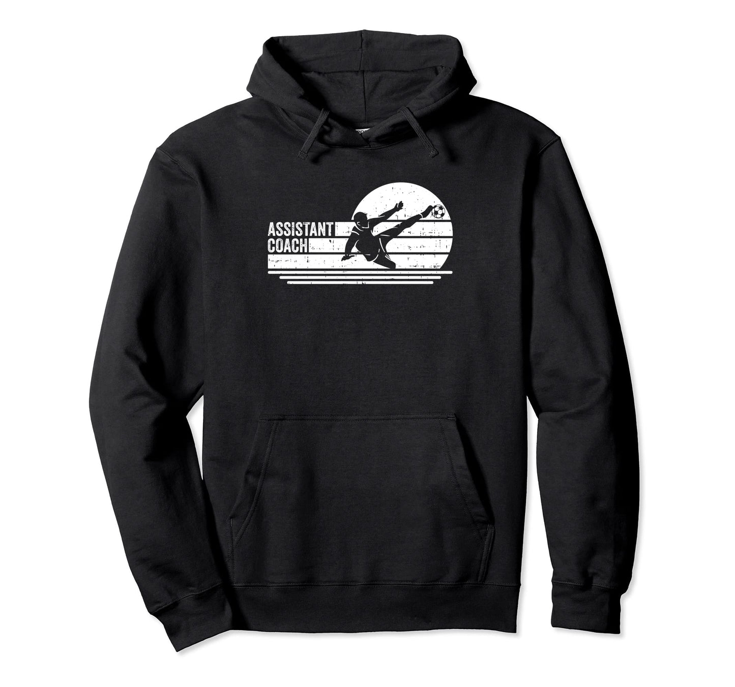 Assistant Soccer Coach Hoodie - Casual Everyday Wear Unisex - T-Shirt, Sweatshirt, Hoodie