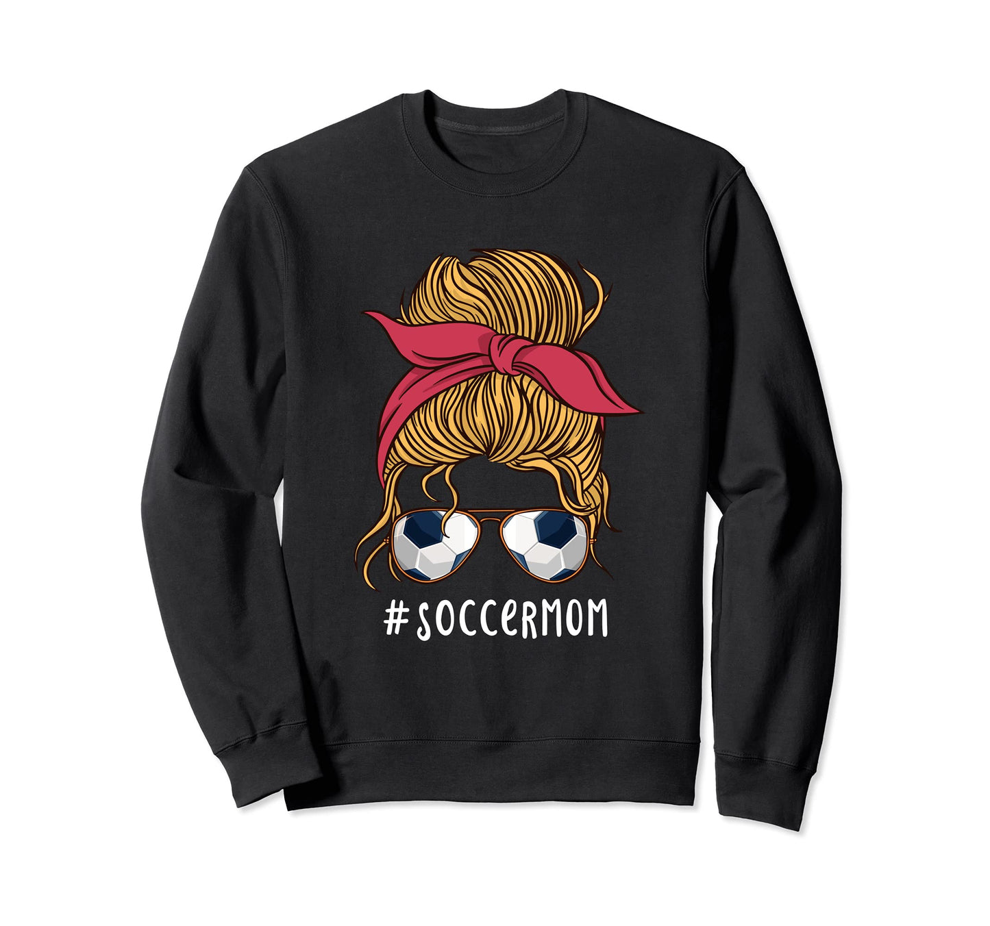 Soccer Mom Messy Bun Soccer Sweatshirt - Aesthetic Graphic Men Women - T-Shirt, Sweatshirt, Hoodie