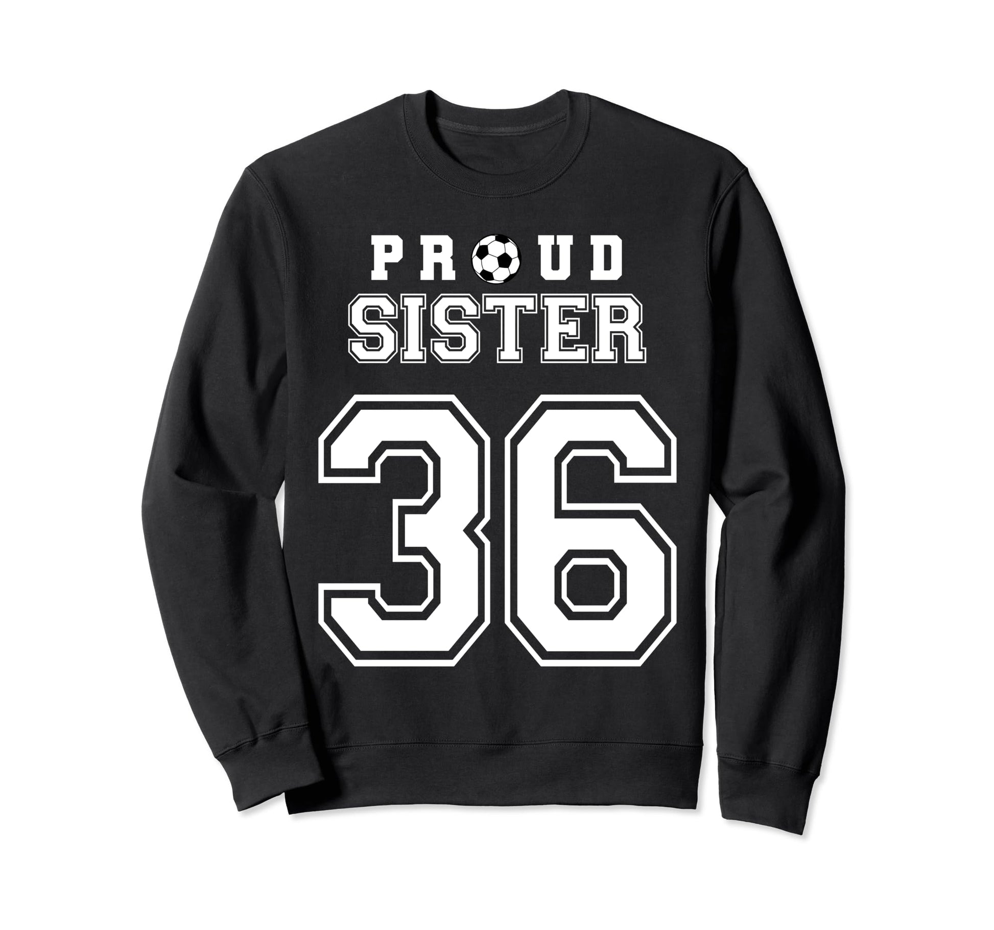 Number 36 Custom Proud Soccer Futbol Sweatshirt - Novelty Apparel Unisex - T-Shirt, Sweatshirt, Hoodie