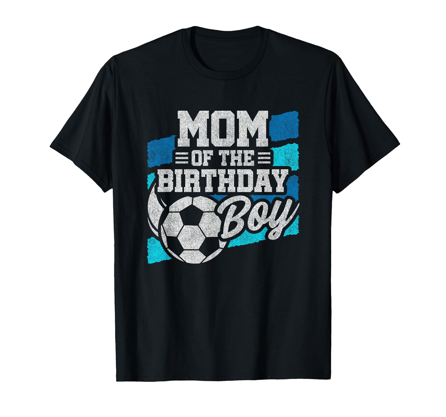 Birthday Soccer Birthday Birthday Mom T-Shirt - Minimalist Print Unisex - T-Shirt, Sweatshirt, Hoodie
