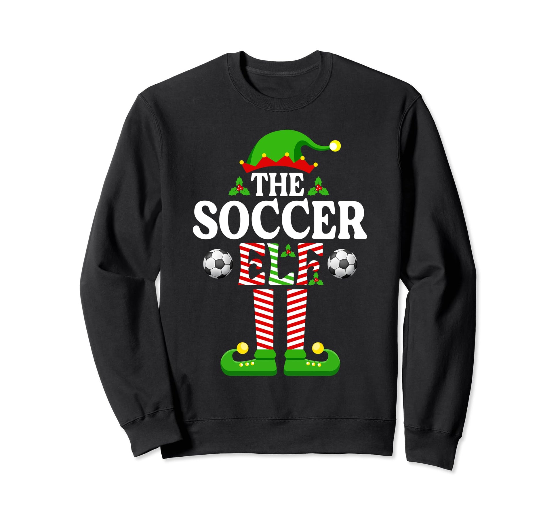 Im Soccer Elf Funny Family Matching Sweatshirt - Unique Graphic Men Women - T-Shirt, Sweatshirt, Hoodie