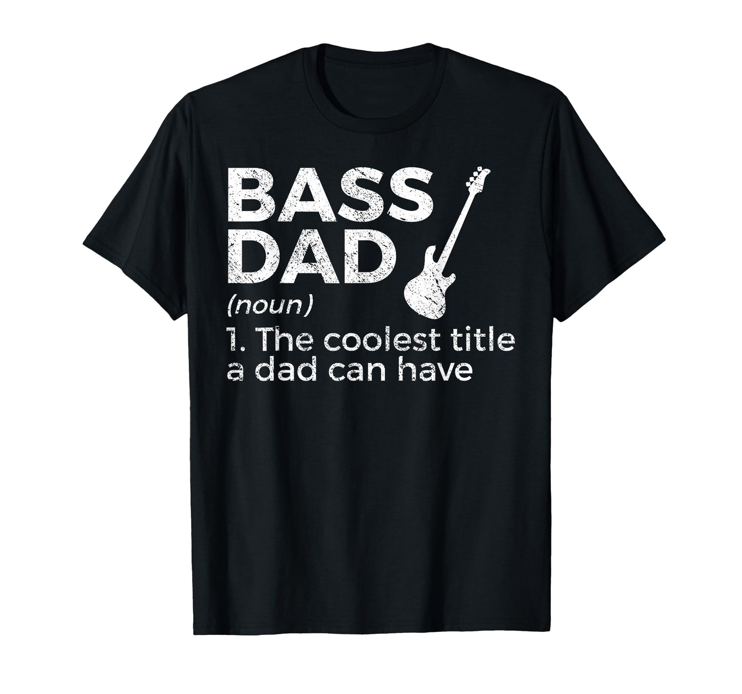 Bass Dad Definition Bassist Musicians T-Shirt - Minimalist Print for Adults - T-Shirt, Sweatshirt, Hoodie