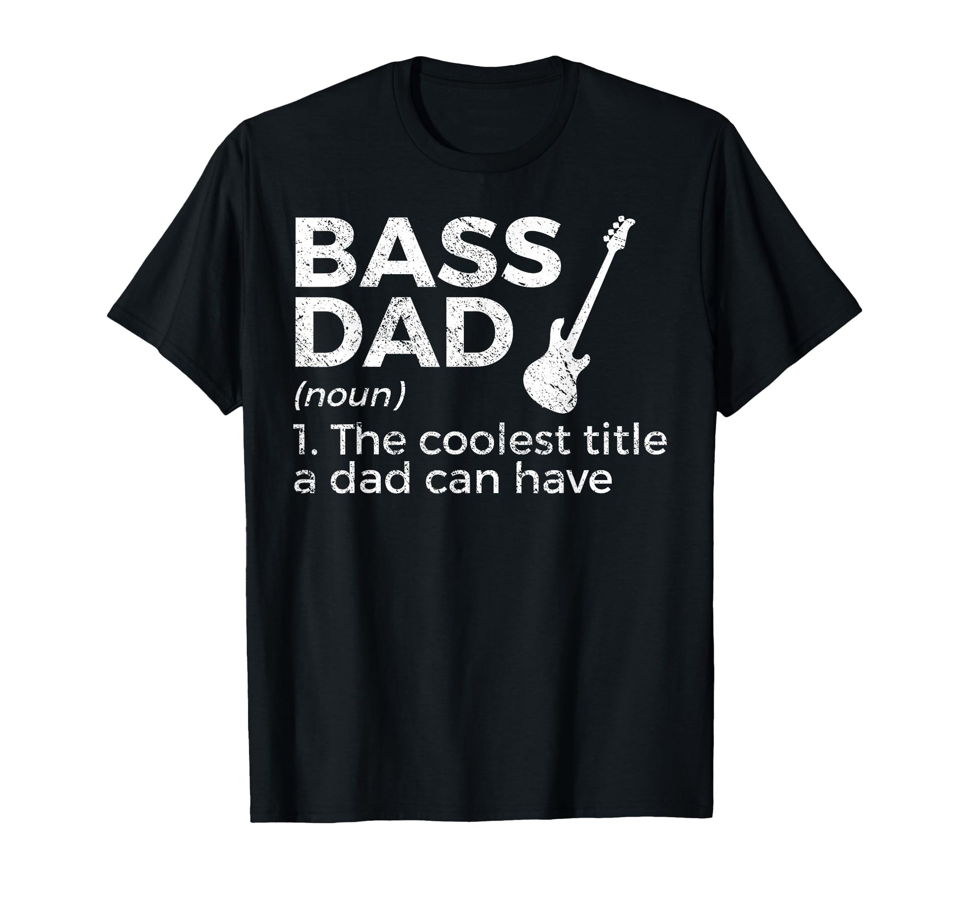 Bass Dad Definition Bassist Musicians T-Shirt - Minimalist Print for Adults - T-Shirt, Sweatshirt, Hoodie
