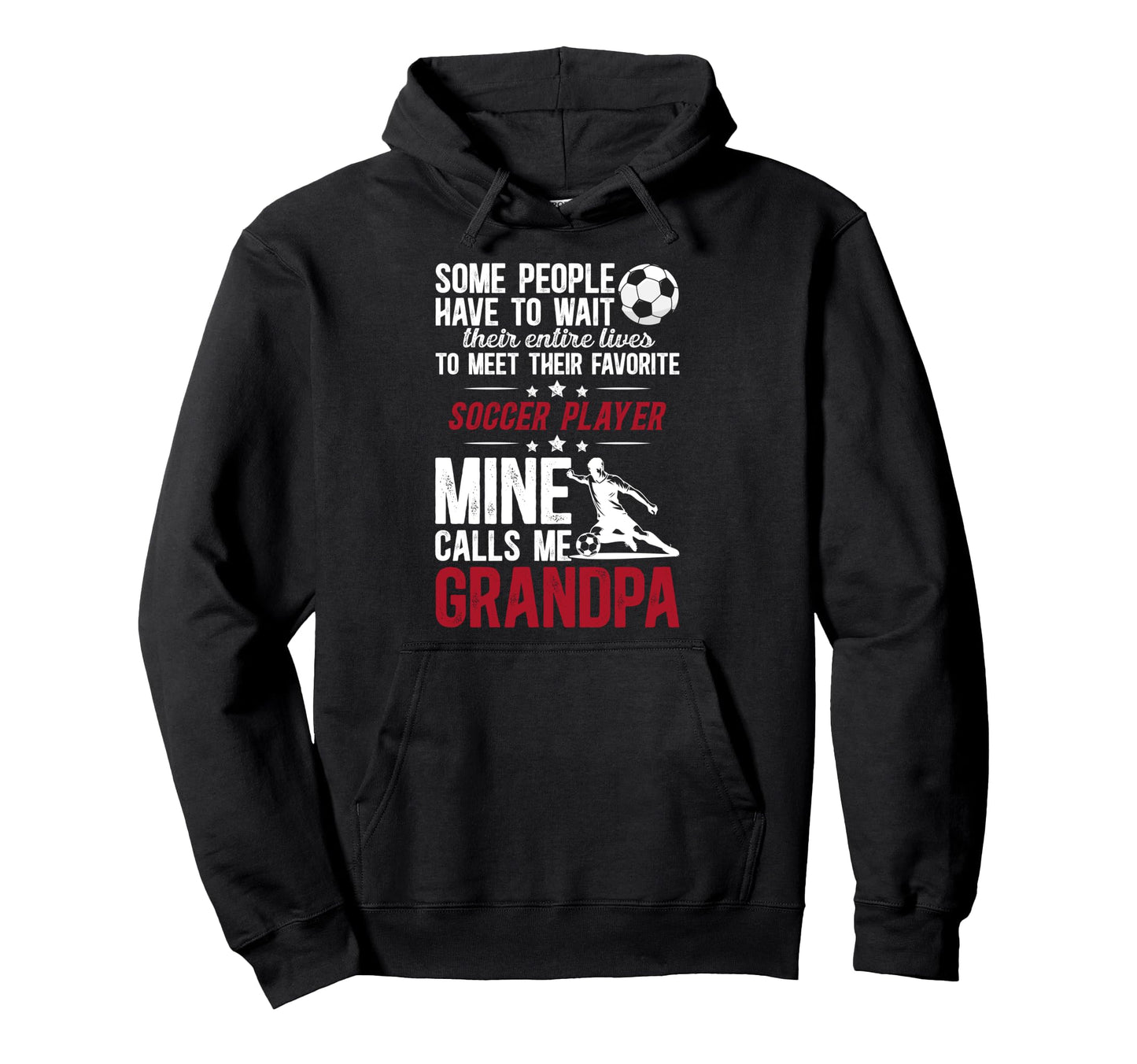 Soccer Grandpa Proud Grandpa Soccer Player Hoodie - Novelty Apparel Unisex - T-Shirt, Sweatshirt, Hoodie
