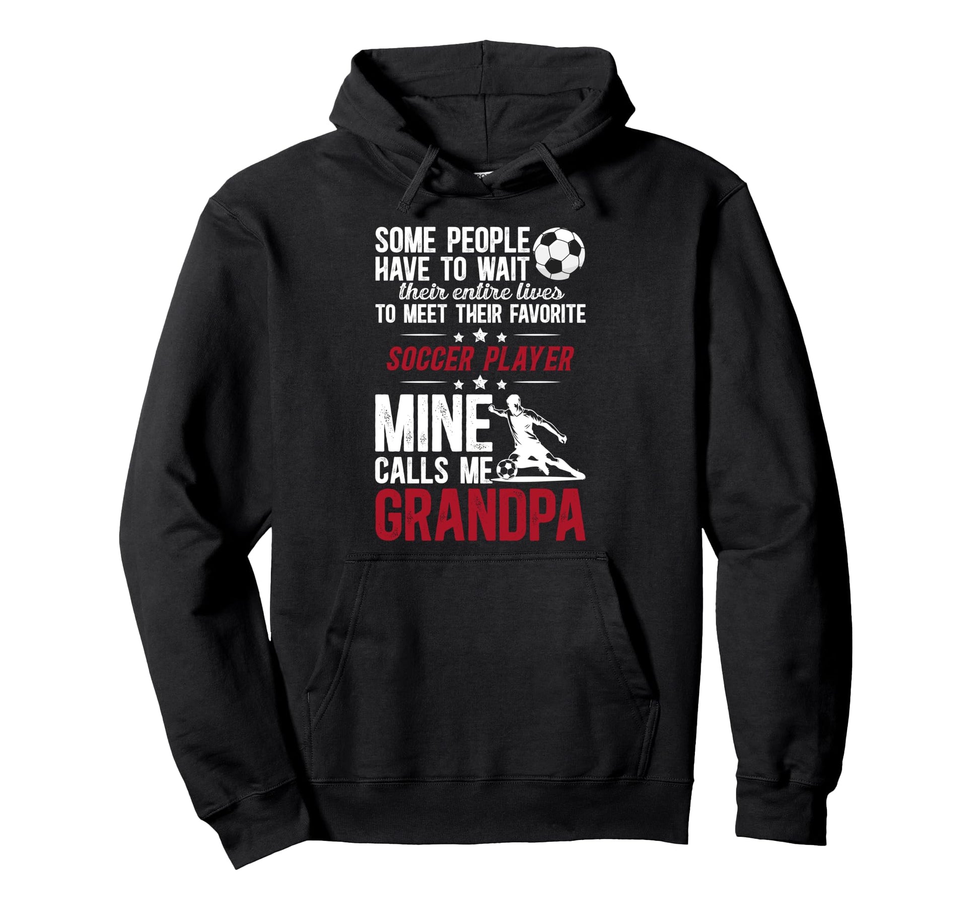 Soccer Grandpa Proud Grandpa Soccer Player Hoodie - Novelty Apparel Unisex - T-Shirt, Sweatshirt, Hoodie
