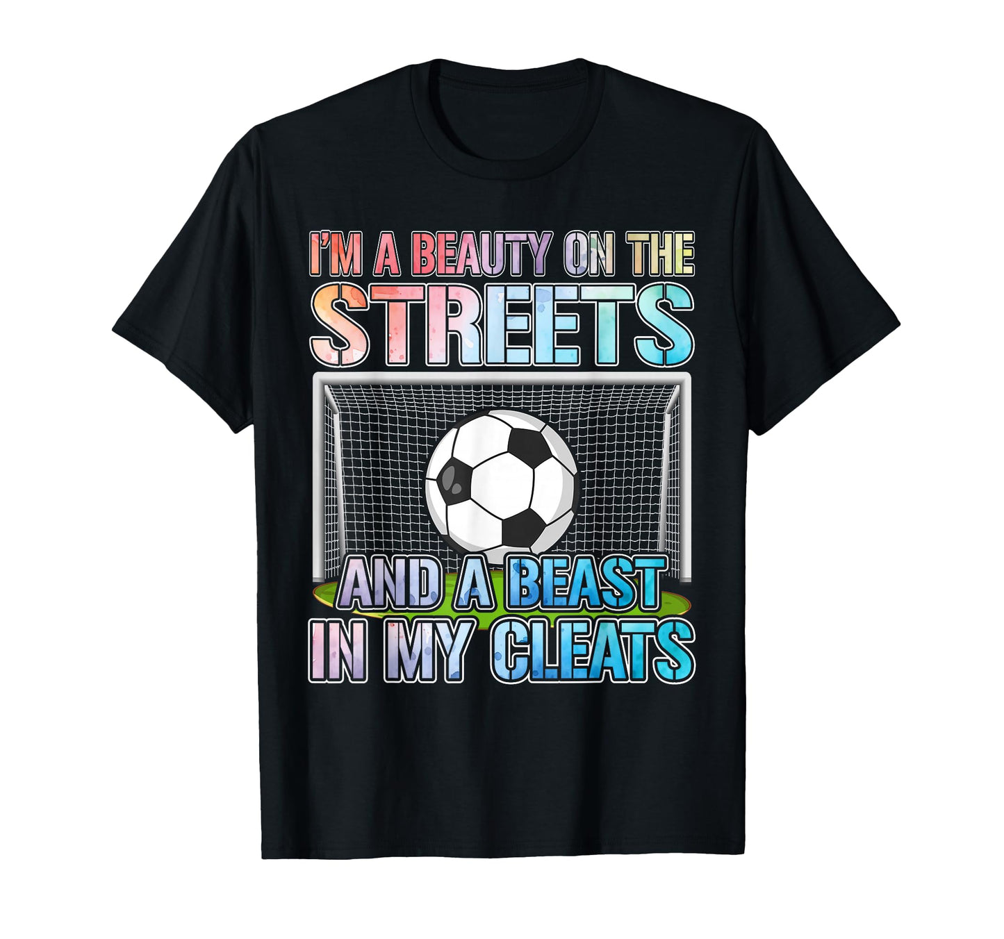 Soccer Player Team Cleats Mom Goalie T-Shirt - Trendy Graphic Men Women - T-Shirt, Sweatshirt, Hoodie