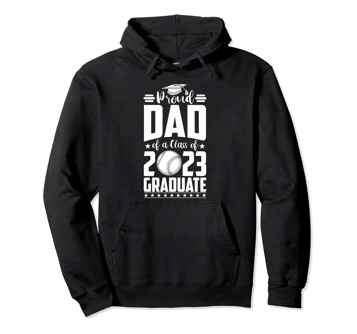 Proud Dad Class 2023 Graduate Baseball Hoodie - Custom Art Print Men Women - T-Shirt, Sweatshirt, Hoodie