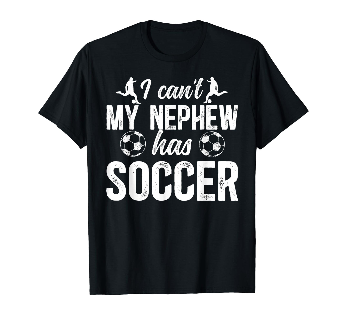 My Nephew Has Soccer Uncle Soccer T-Shirt - Unique Graphic Men Women - T-Shirt, Sweatshirt, Hoodie