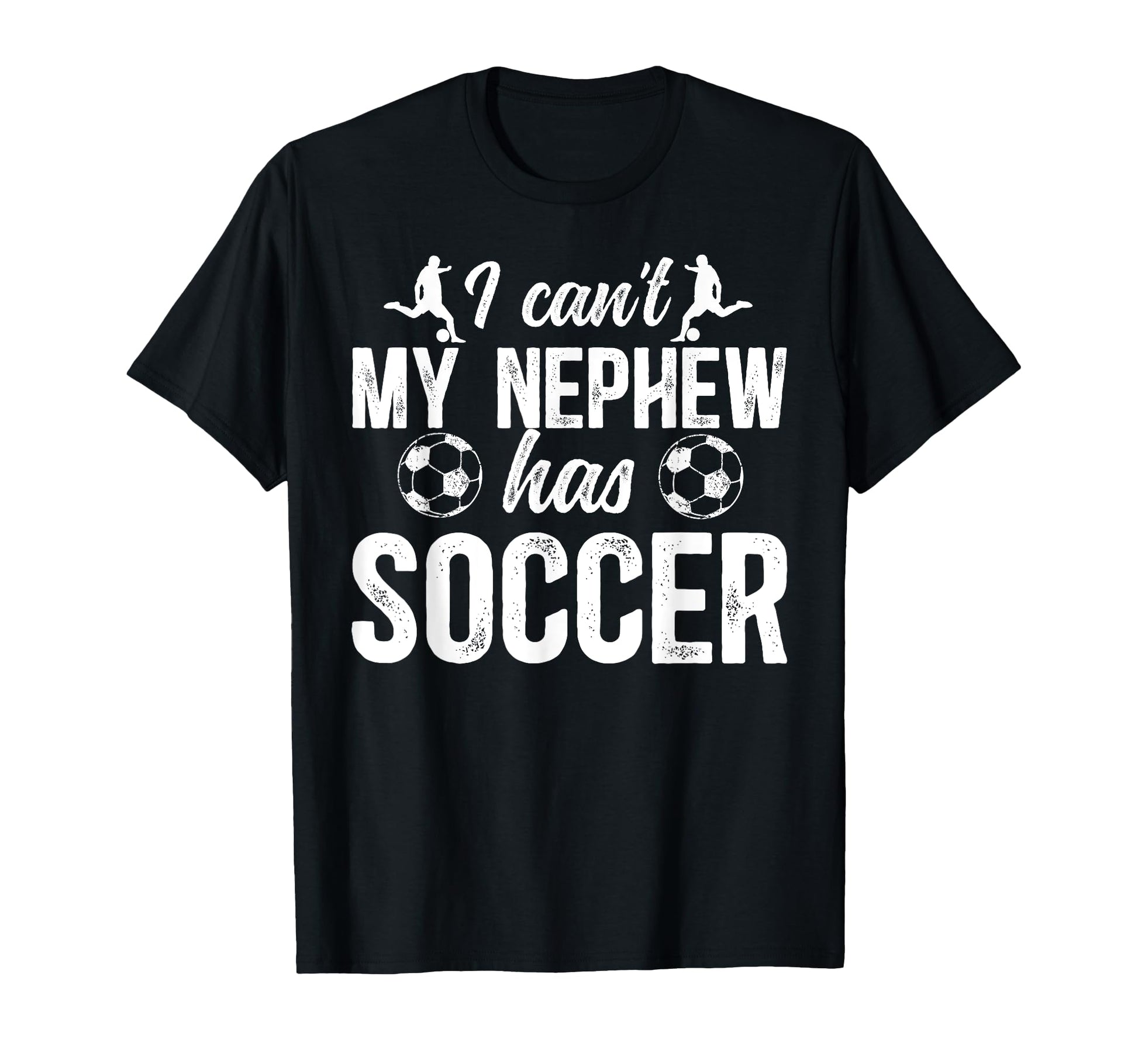 My Nephew Has Soccer Uncle Soccer T-Shirt - Unique Graphic Men Women - T-Shirt, Sweatshirt, Hoodie