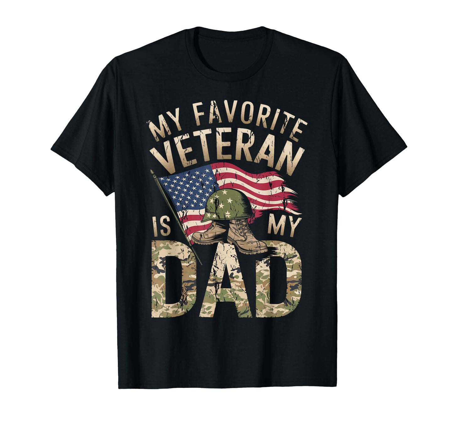 Dad Veteran Pride My Favorite T-Shirt - Streetwear Style for Adults - T-Shirt, Sweatshirt, Hoodie