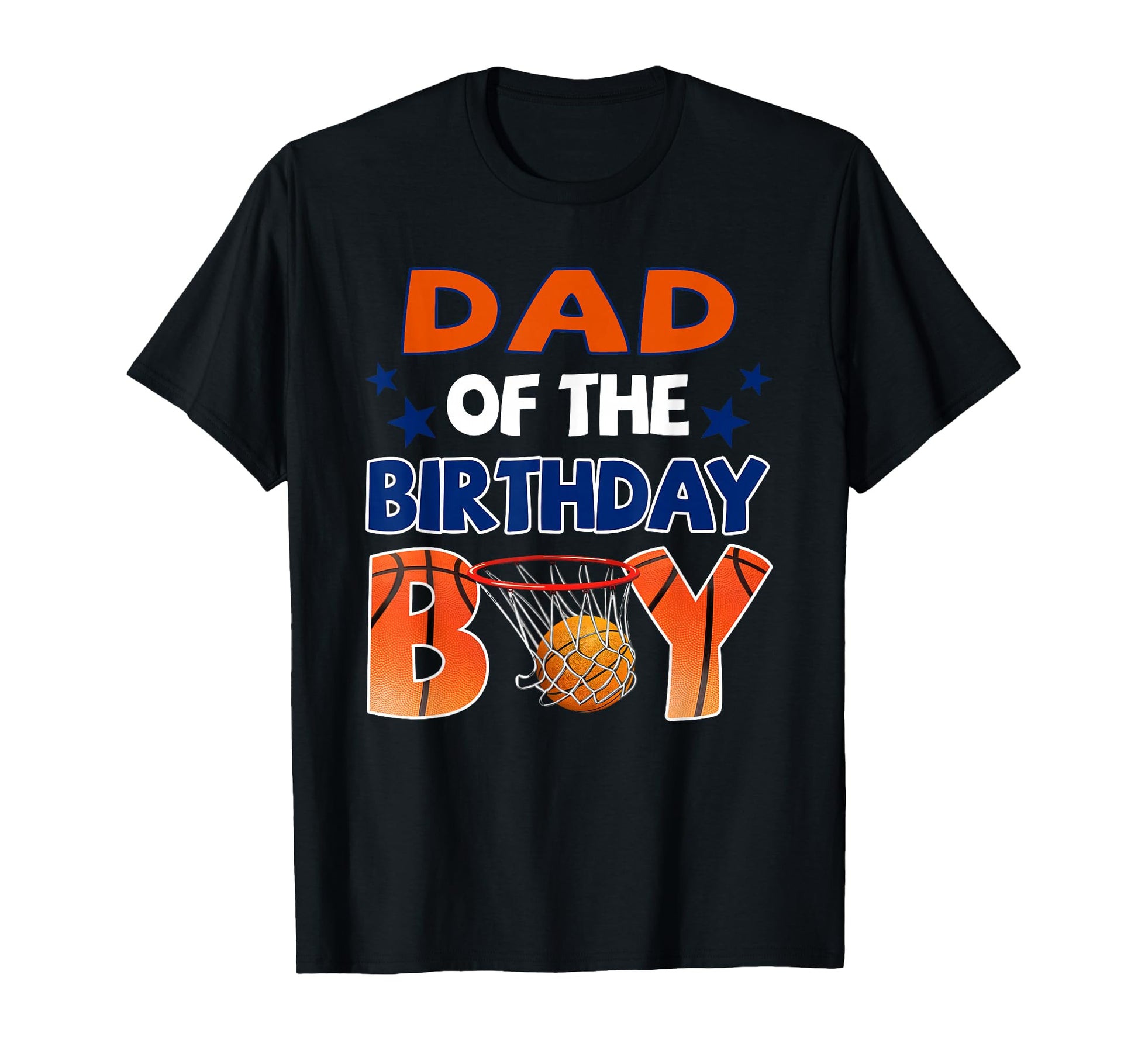 Basketball Dad Birthday Family Matching T-Shirt - Trendy Graphic Unisex - T-Shirt, Sweatshirt, Hoodie