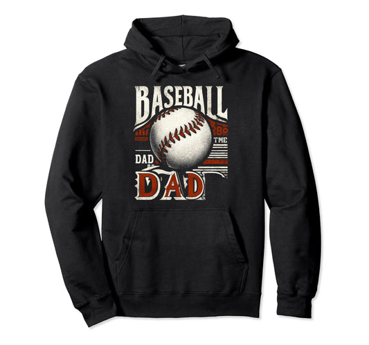 Baseball Dad Fathers Day Hoodie - Novelty Apparel for Adults - T-Shirt, Sweatshirt, Hoodie