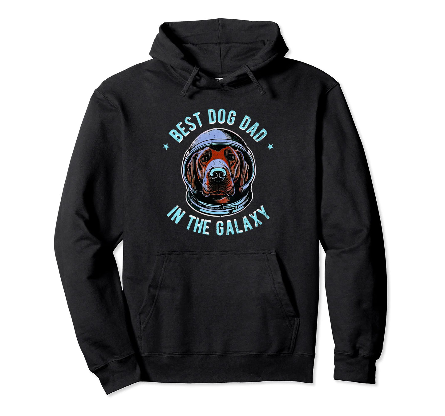 Best Pointer Dog Dad Galaxy Hoodie - Custom Art Print Men Women - T-Shirt, Sweatshirt, Hoodie