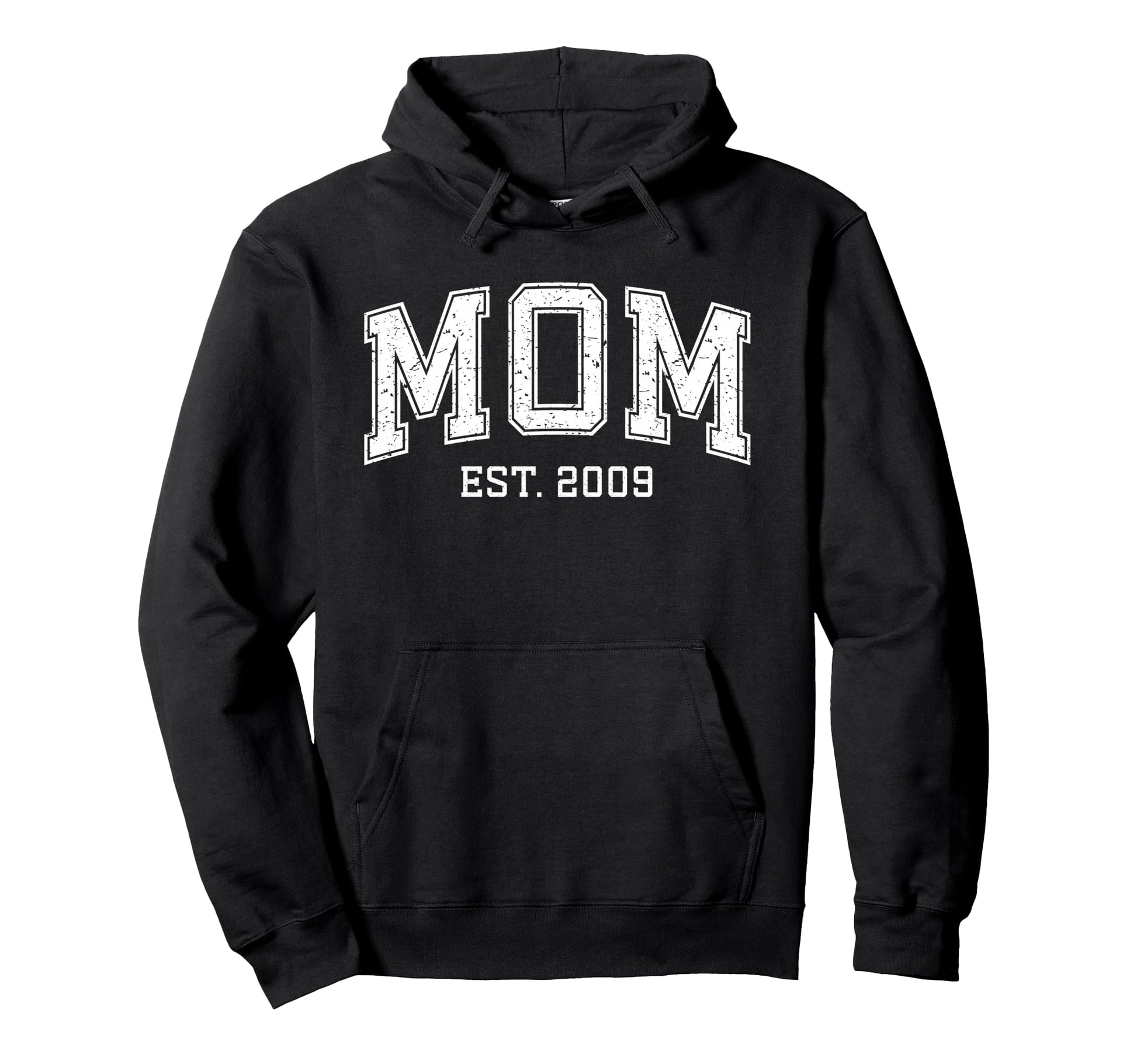Mom Est 2009 Custom Mom Personalized Hoodie - Custom Art Print for Adults - T-Shirt, Sweatshirt, Hoodie