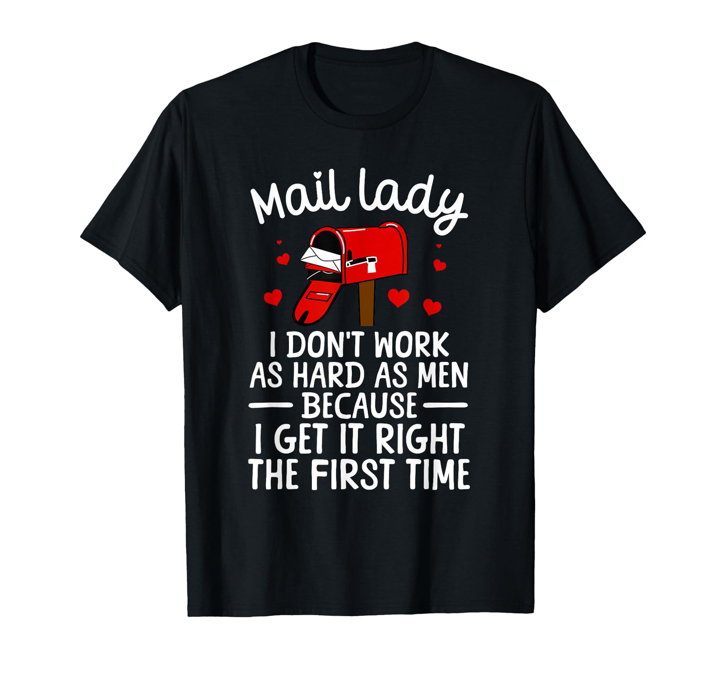 Mail Lady Postal Worker Mail Carrier T-Shirt - Novelty Apparel Men Women - T-Shirt, Sweatshirt, Hoodie