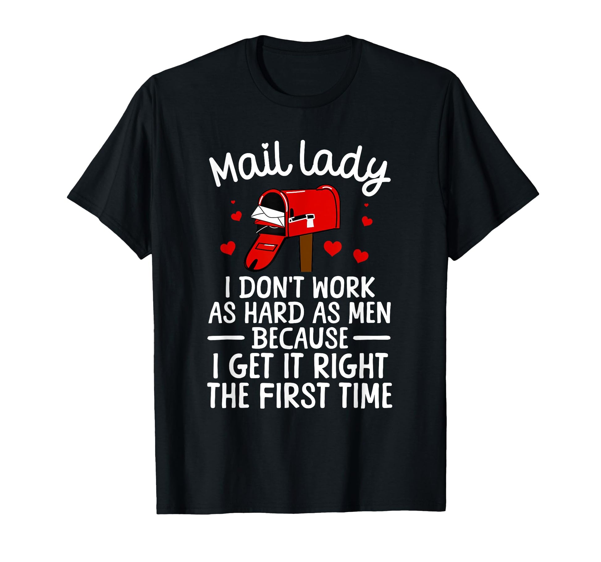Mail Lady Postal Worker Mail Carrier T-Shirt - Novelty Apparel Men Women - T-Shirt, Sweatshirt, Hoodie