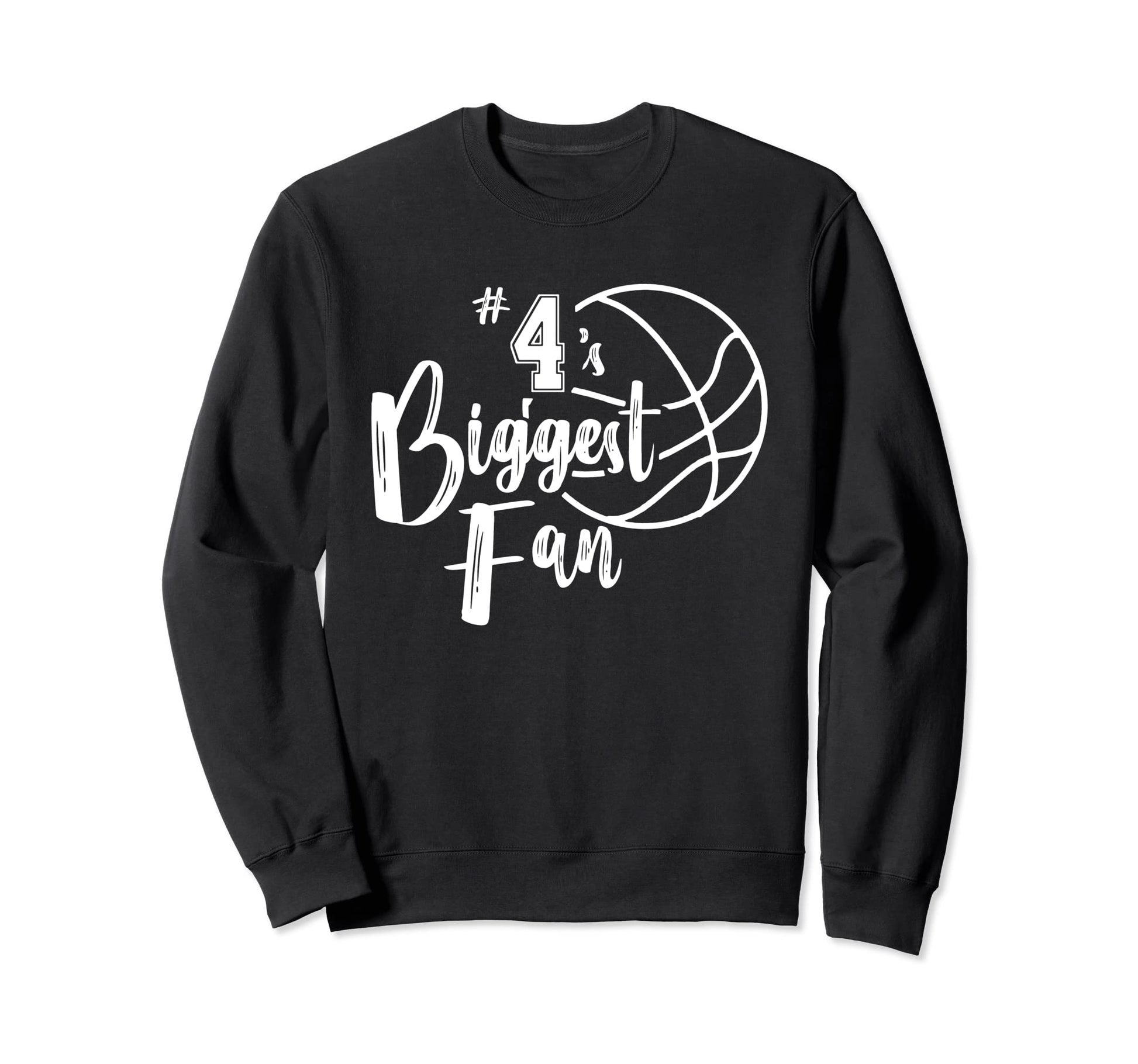 Number 4S Biggest Fan Basketball Player Sweatshirt - Unique Graphic Unisex - T-Shirt, Sweatshirt, Hoodie