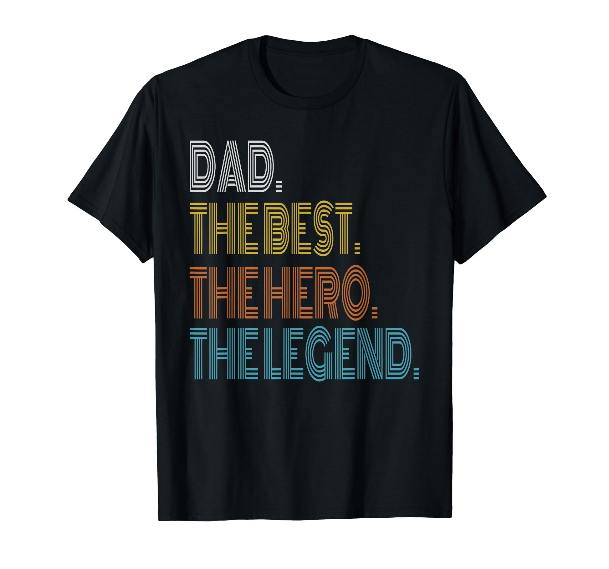 Dad Best Hero Legend Funny Father Day T-Shirt - Aesthetic Graphic Unisex - T-Shirt, Sweatshirt, Hoodie