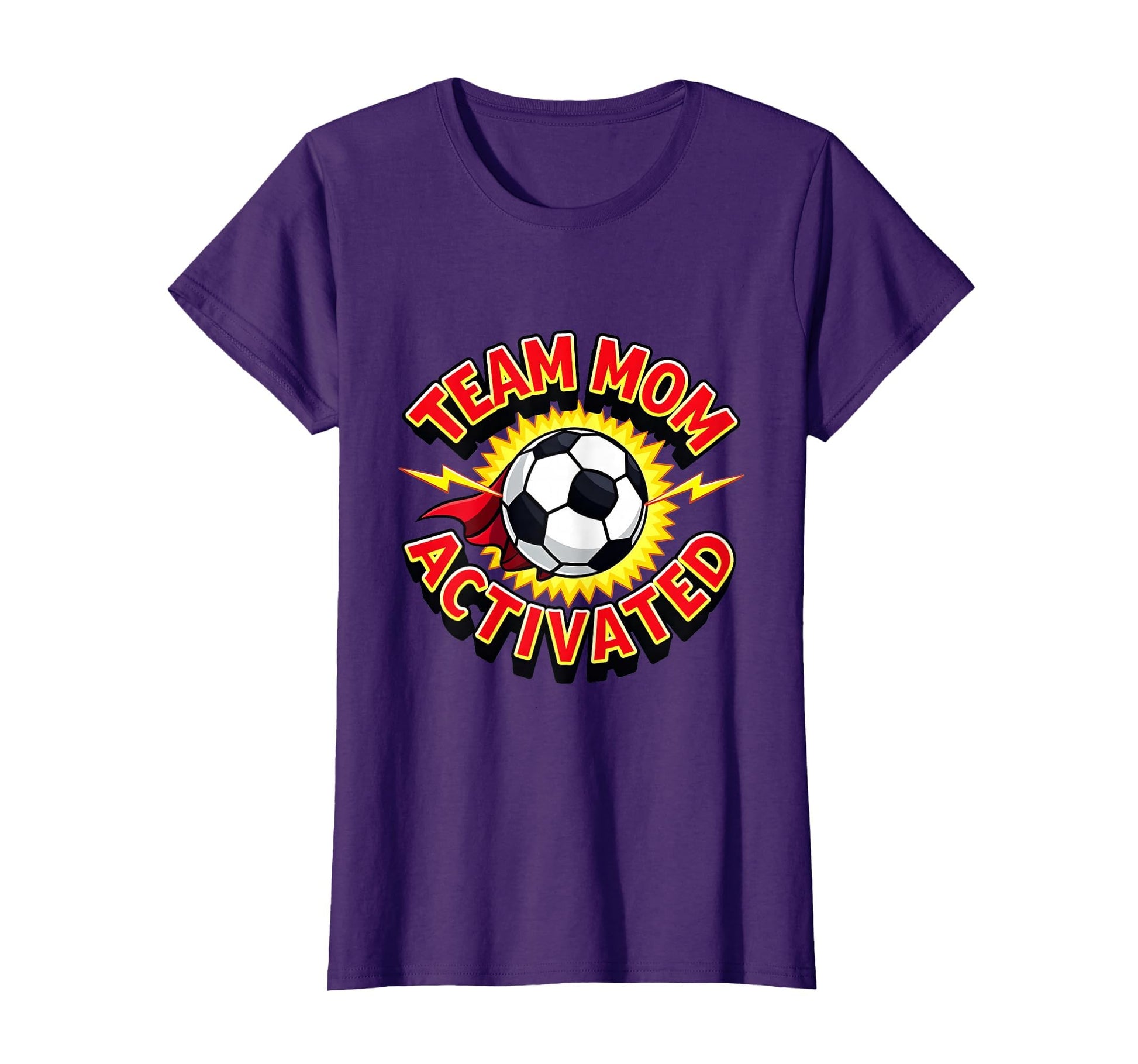 Team Mom Activated Soccer Mom T-Shirt - Streetwear Style Unisex - T-Shirt, Sweatshirt, Hoodie