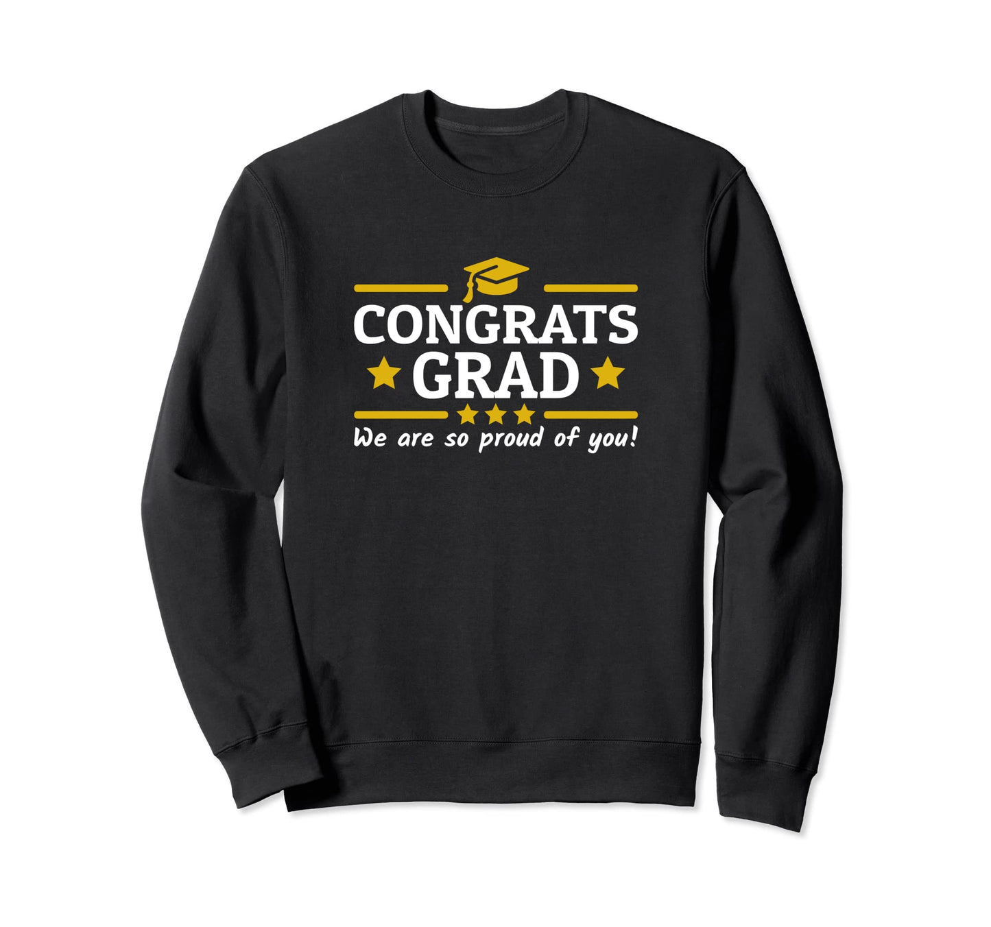 Congrats Grad Proud Mom Dad 2022 Sweatshirt - Fun Novelty Design Unisex - T-Shirt, Sweatshirt, Hoodie