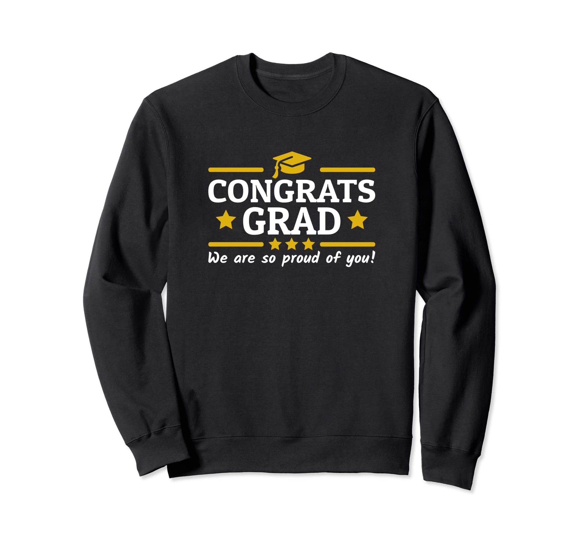 Congrats Grad Proud Mom Dad 2022 Sweatshirt - Fun Novelty Design Unisex - T-Shirt, Sweatshirt, Hoodie