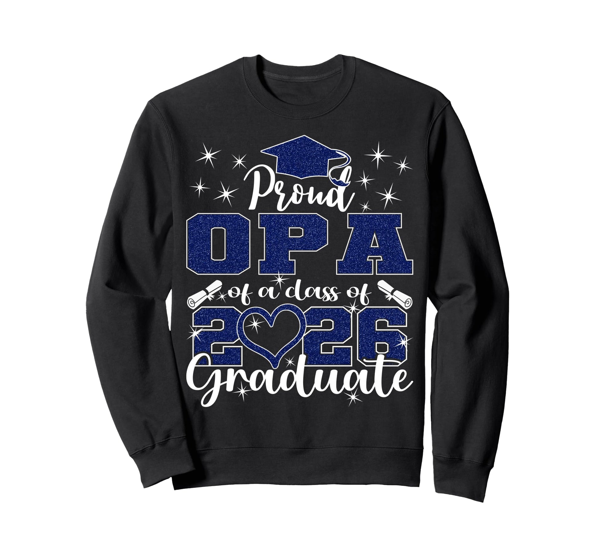 Super Proud Opa 2026 Graduate Sweatshirt - Streetwear Style for Adults - T-Shirt, Sweatshirt, Hoodie