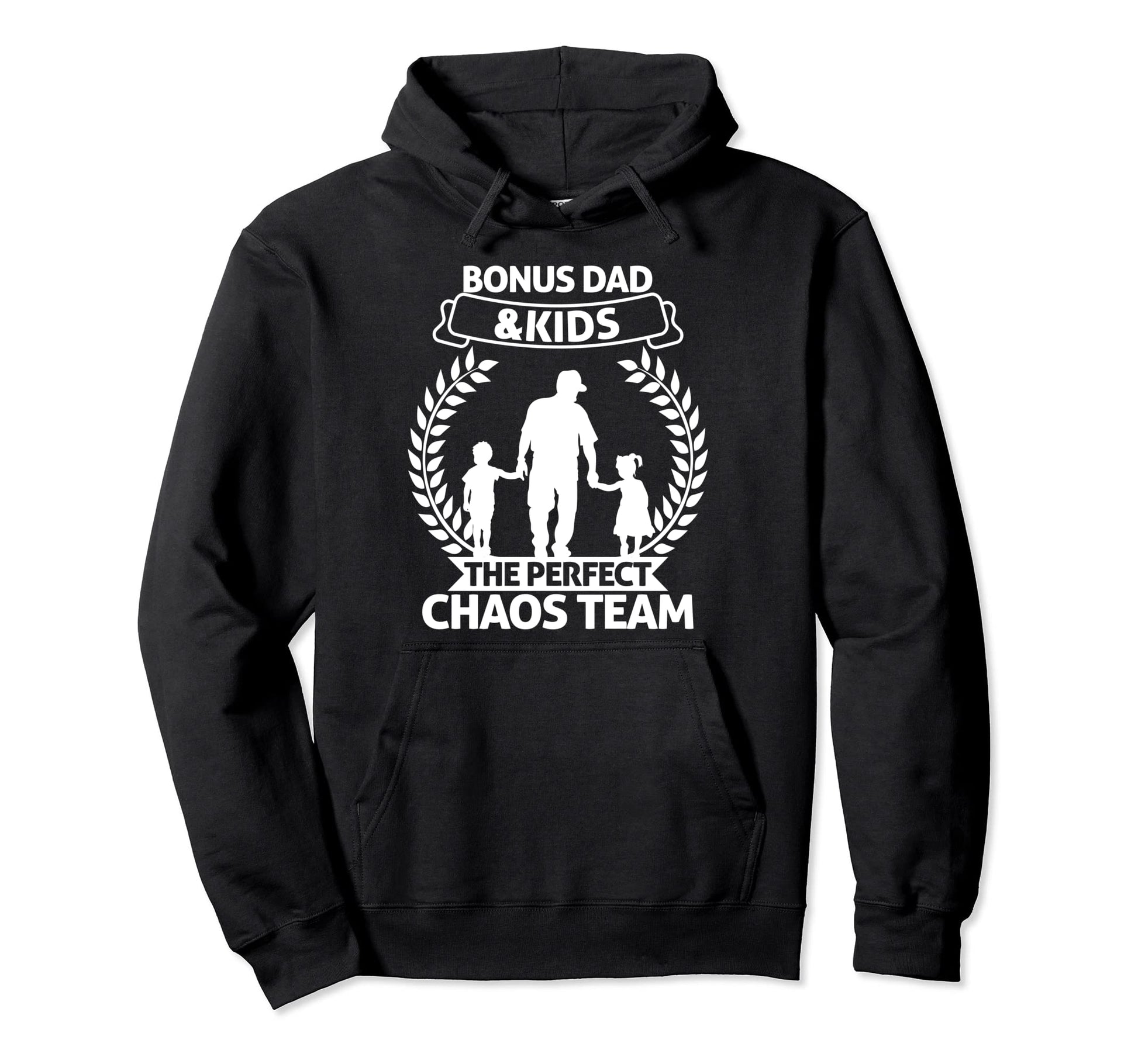 Bonus Dad And Chaos Team Hoodie - Graphic Print Unisex - T-Shirt, Sweatshirt, Hoodie