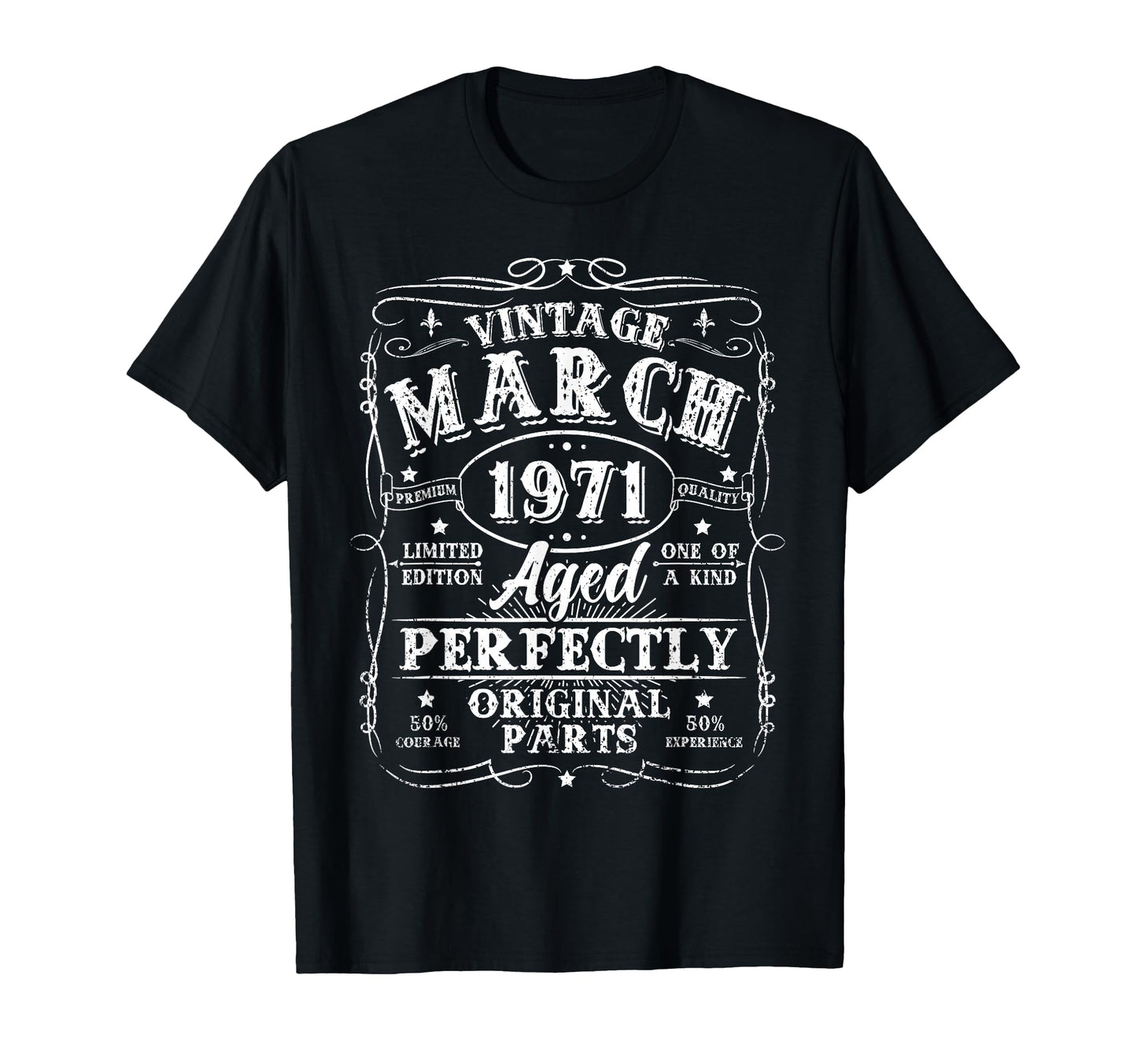 55 Year Old March 1971 55Th Birthday T-Shirt - Fun Novelty Design Unisex - T-Shirt, Sweatshirt, Hoodie