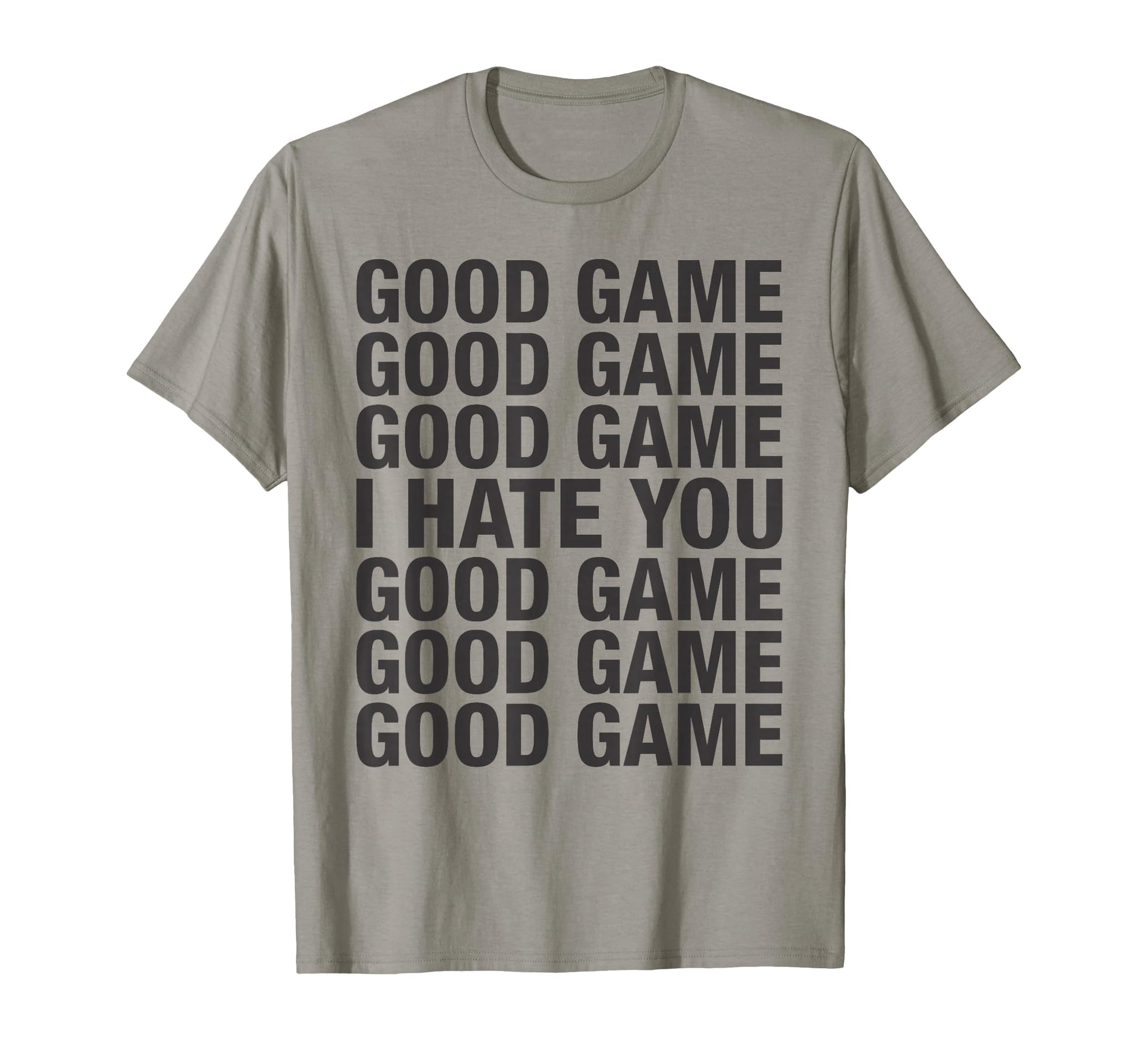 Unsportsmanlike Tees Good Game Good Game T-Shirt - Novelty Apparel Unisex - T-Shirt, Sweatshirt, Hoodie