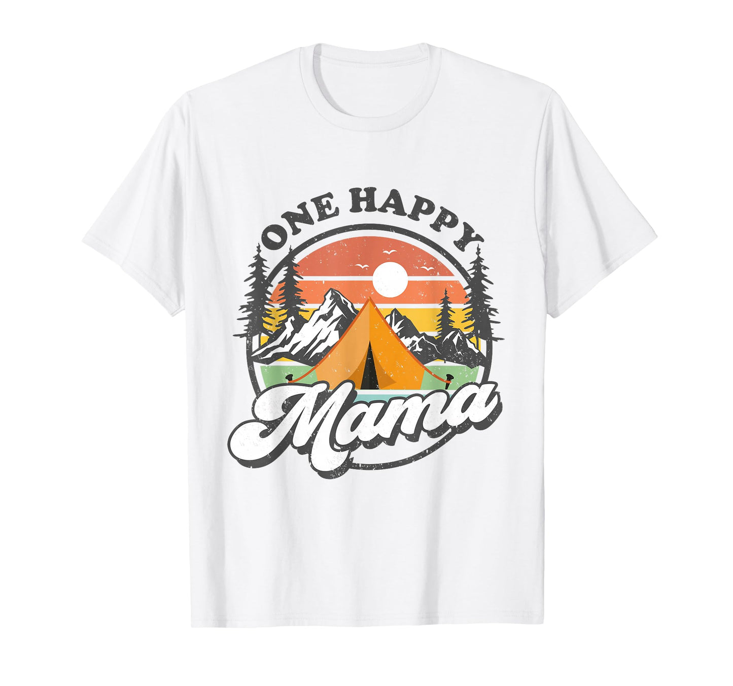One Happy Mama Happy Camper 1St Birthday T-Shirt - Unique Graphic Unisex - T-Shirt, Sweatshirt, Hoodie